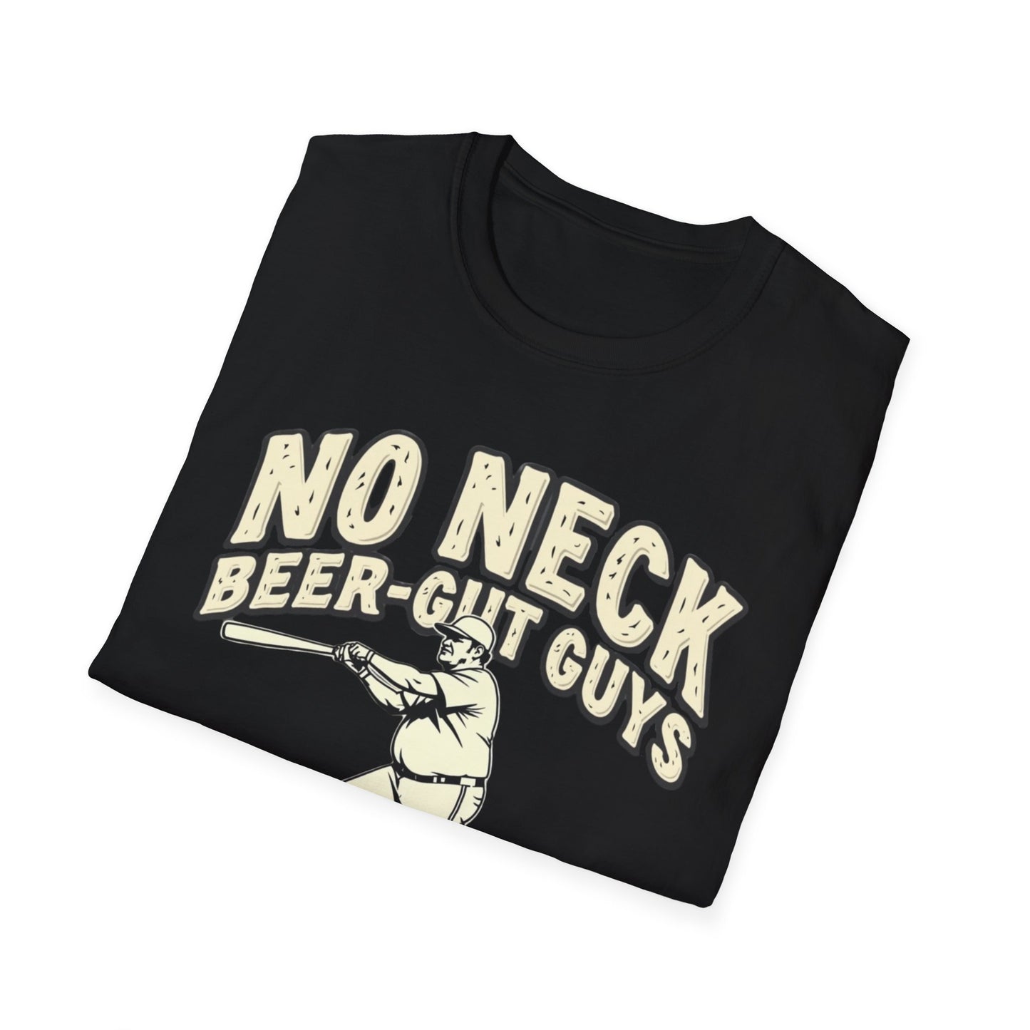 No Neck Beer Gut Guys T-Shirt | Unisex Softstyle Tee, Humor Apparel, Funny Gift for Beer Lovers, Casual Wear, Funny Saying Shirt - Psychonaut Swag