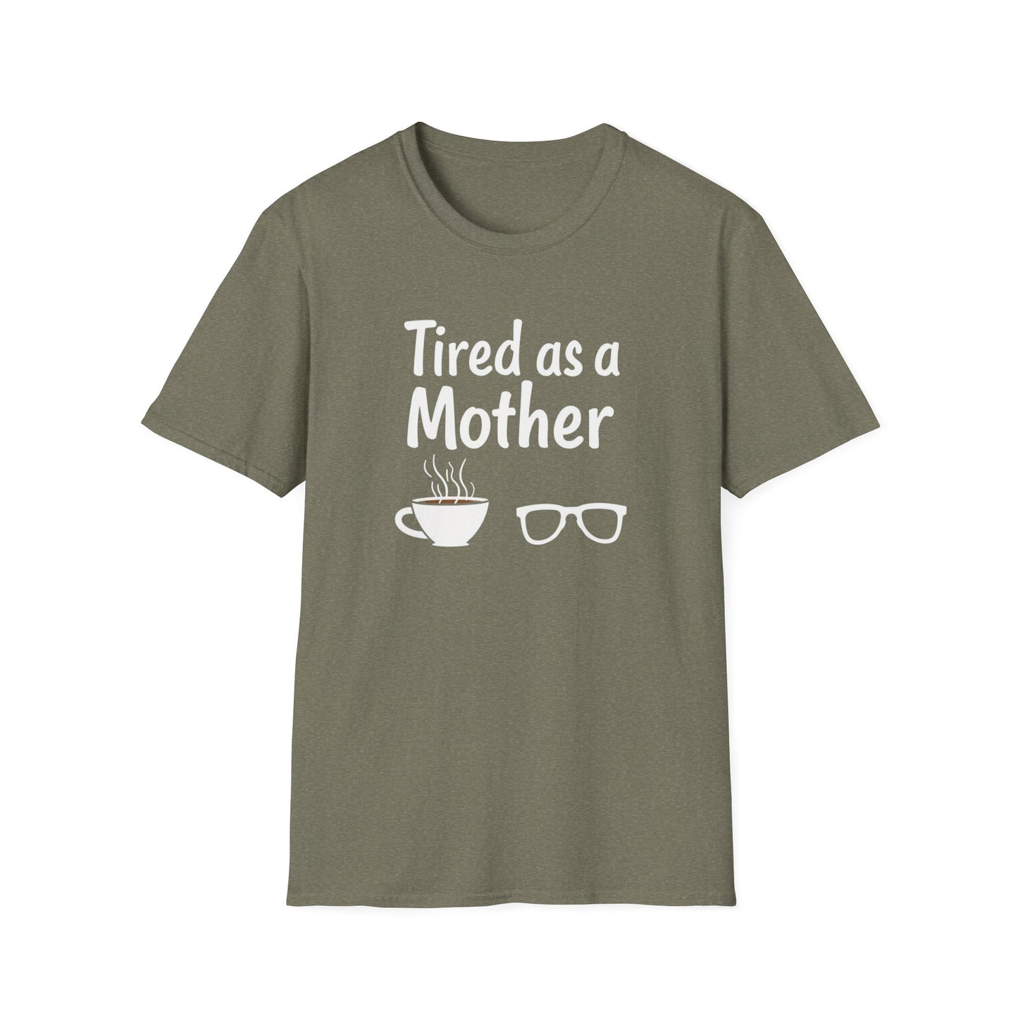 Tired as a Mother T-Shirt, Funny Mom Tee, Gift for Mothers Day, Unisex Tee, Coffee Lover Shirt, Relaxed Fit T-Shirt - Psychonaut Swag