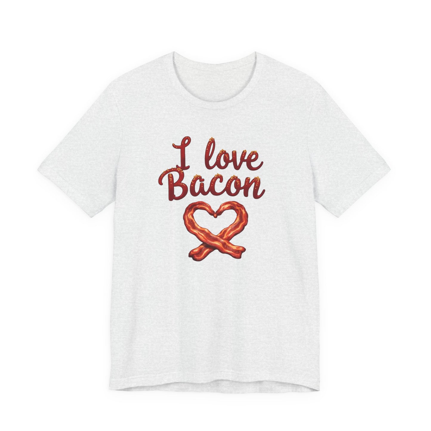 I Love Bacon Unisex Tee - Perfect for Food Lovers, Casual Outings, Gift for Bacon Fans, Foodie T-Shirt, Fun Cooking Tee - Psychonaut Swag