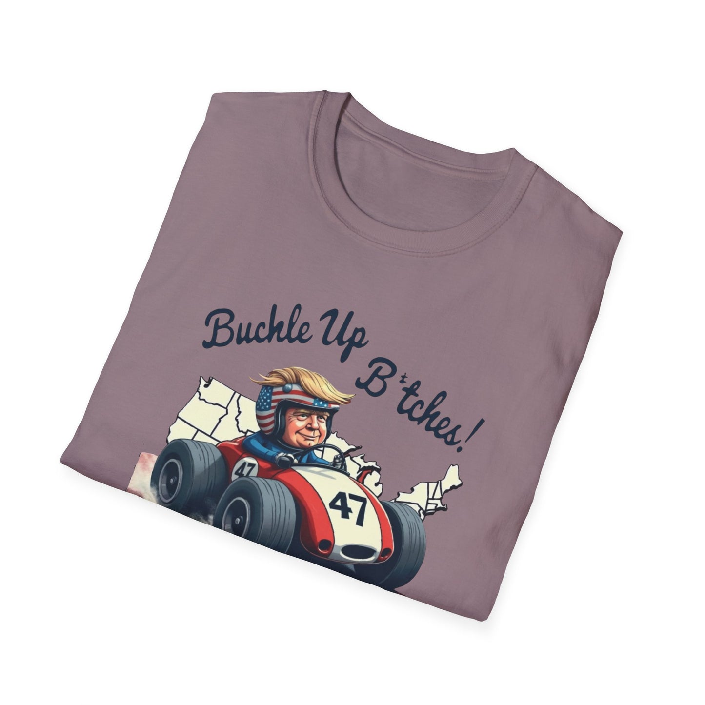 Buckle Up B*tches Unisex T-Shirt, Funny Graphic Tee, Racing Enthusiast Gift, Casual Wear, Birthday Apparel - Psychonaut Swag