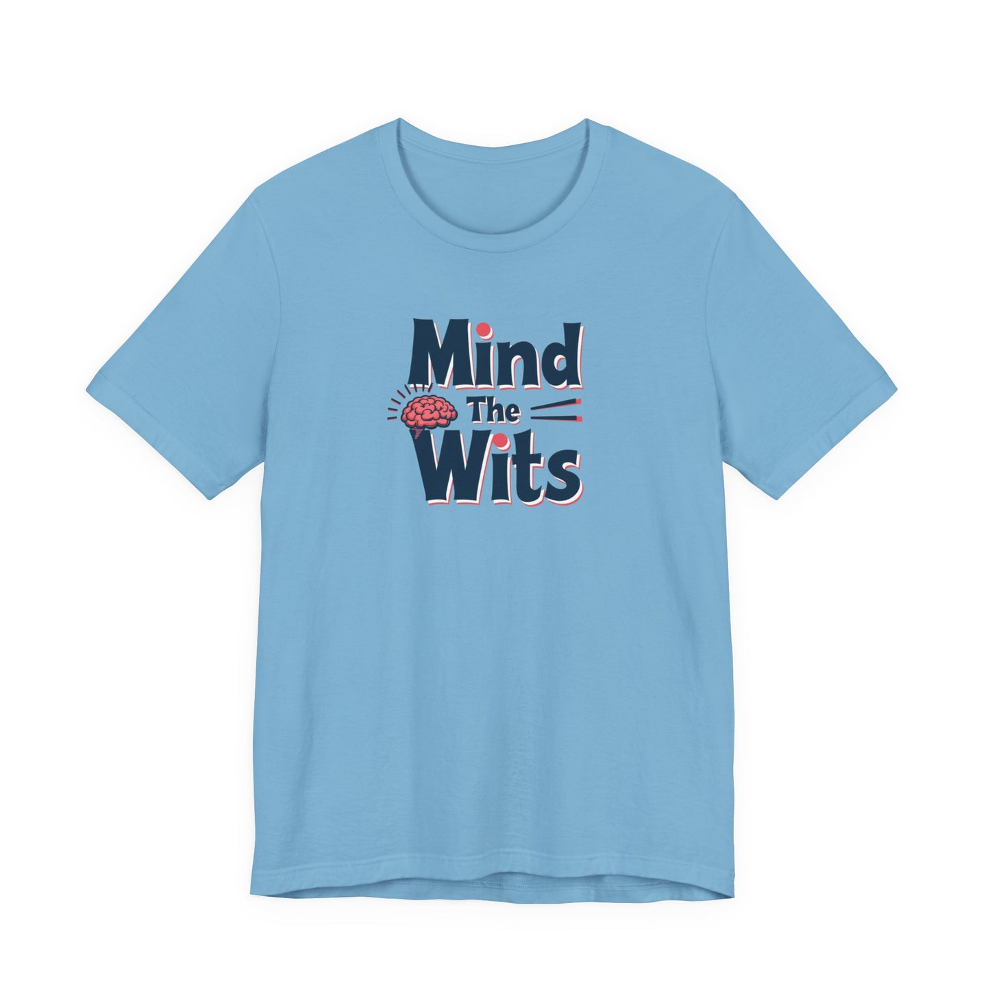 Mind The Wits Unisex Tee - Fun Brainy Humor Shirt for Gift, Casual Wear, Trivia Nights, Brain Games, Educational Events - Psychonaut Swag