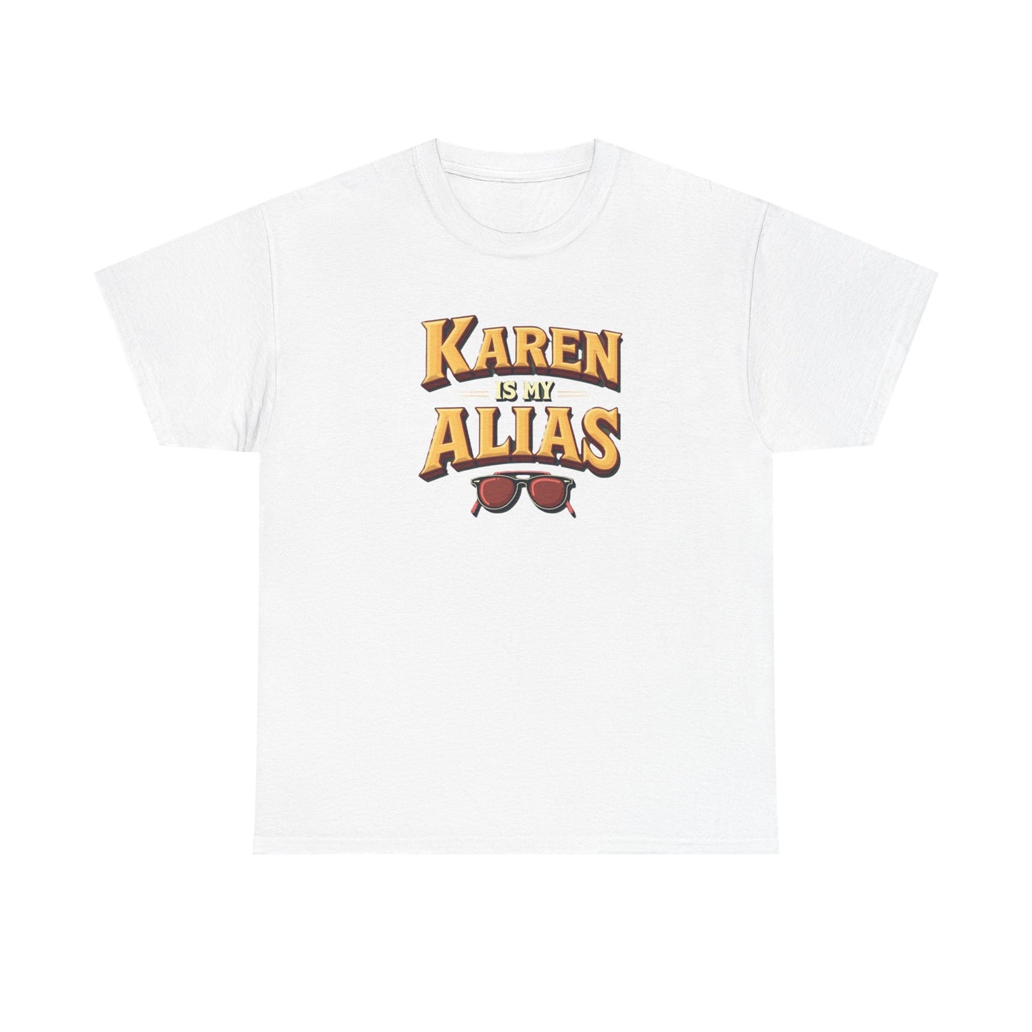 Karen is my Alias, Shirt, Casual Humor T-Shirt, Gift for Friends, Unique Party Wear - Psychonaut Swag