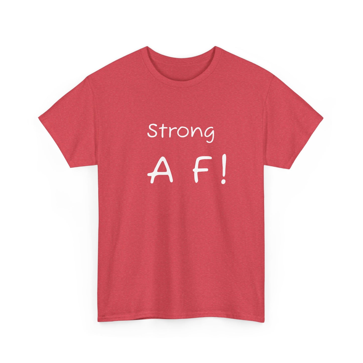 Tee Shirt - To Be Strong Is Awesome Motivational Quote - Psychonaut Swag