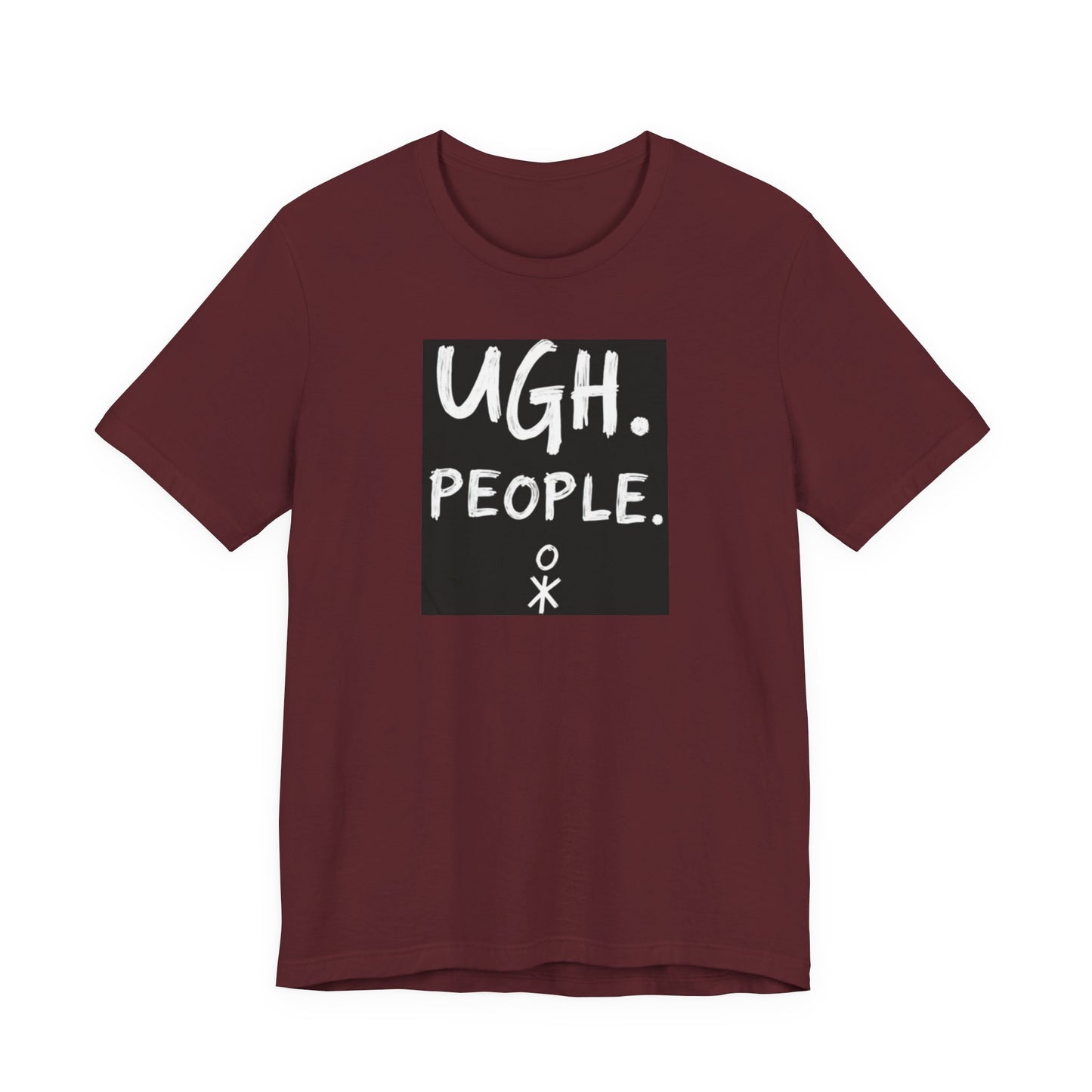 Frustration Level: UGH. PEOPLE. Unisex Tee, Funny Graphic T-Shirt, Gift for Introverts, Casual Wear, Everyday Humor