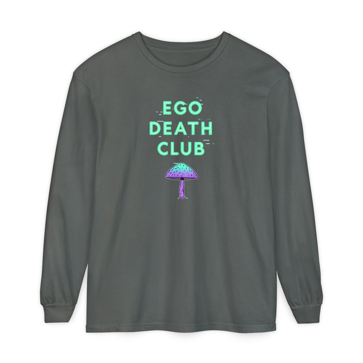 Ego Death Club Long Sleeve T-Shirt, Unisex Tee, Casual Wear, Gift for Friends, Trendy Fashion - Psychonaut Swag