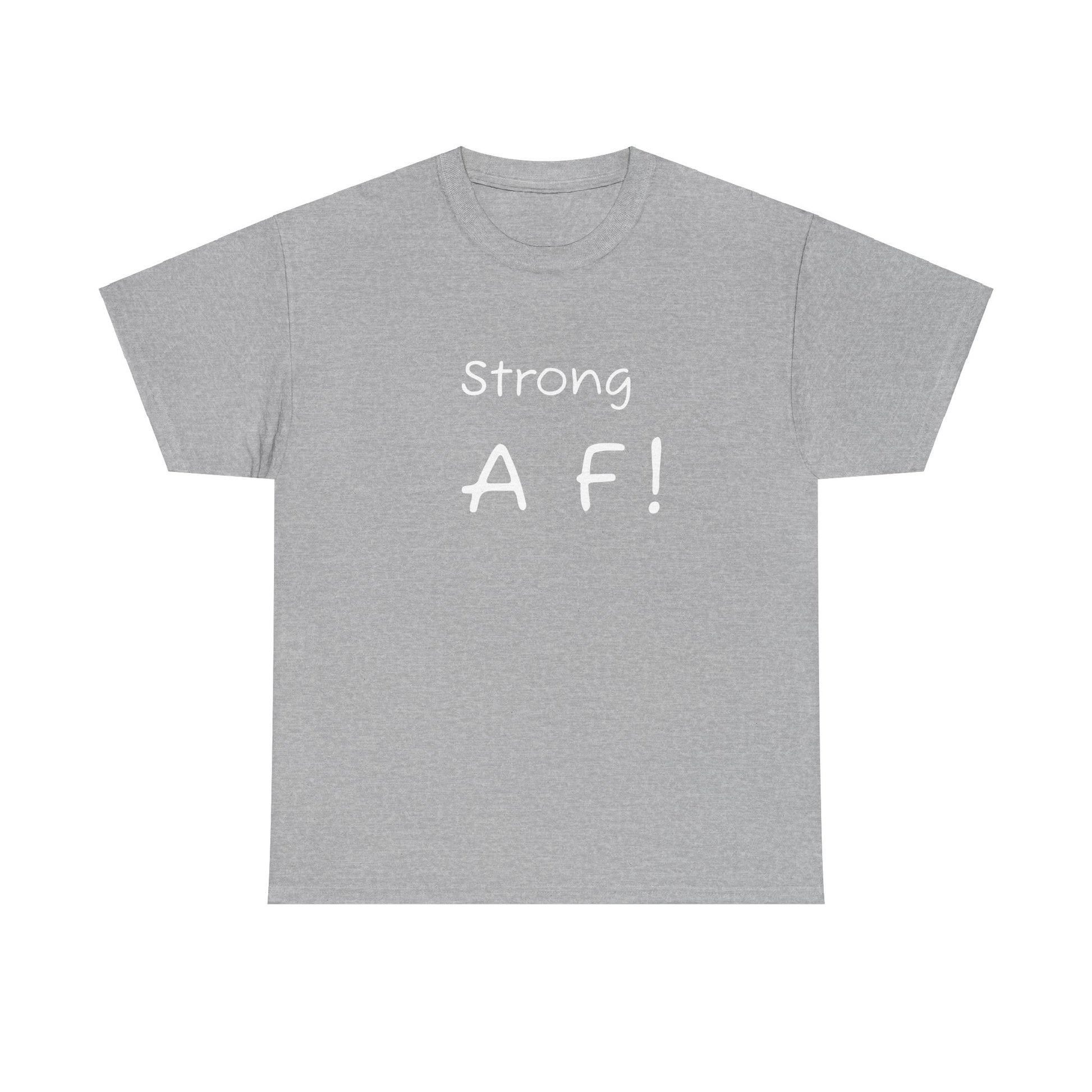 Tee Shirt - To Be Strong Is Awesome Motivational Quote - Psychonaut Swag