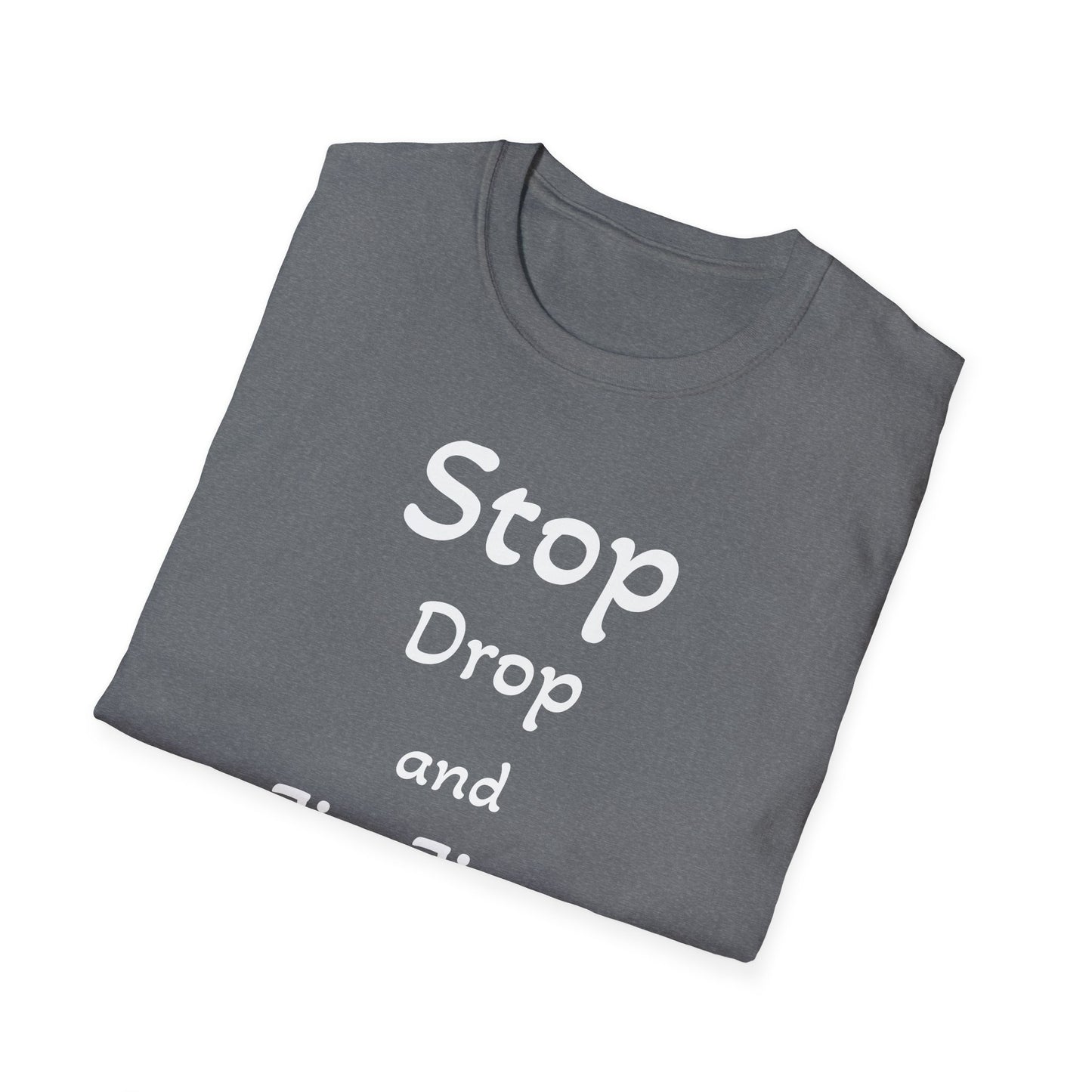 Stop, Drop, and Jiu-Jitsu, Unisex Softstyle T-Shirt - Psychonaut Swag