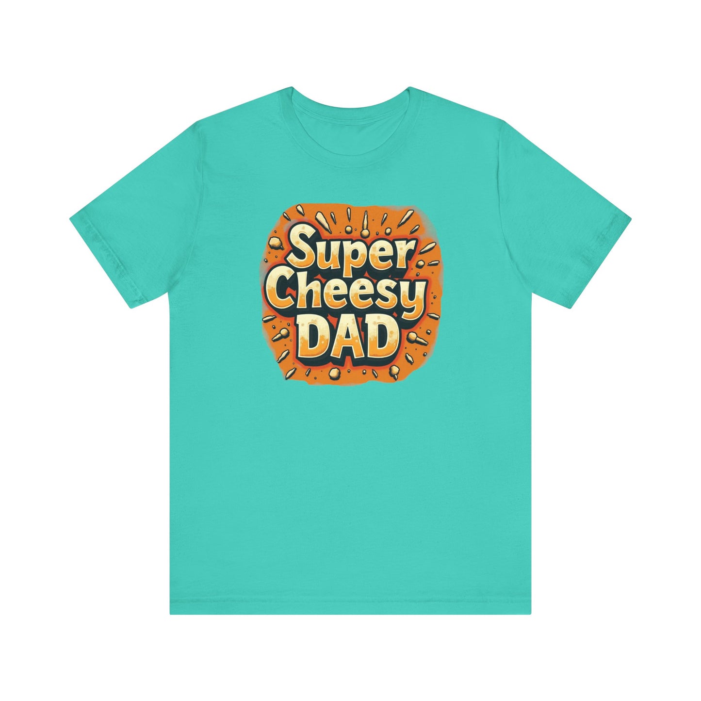 Super Cheesy Dad Unisex Tee | Fun Father's Day Gift, Casual Outfit, Family Gatherings, Dad Joke Apparel, Cheesy Humor Shirt - Psychonaut Swag