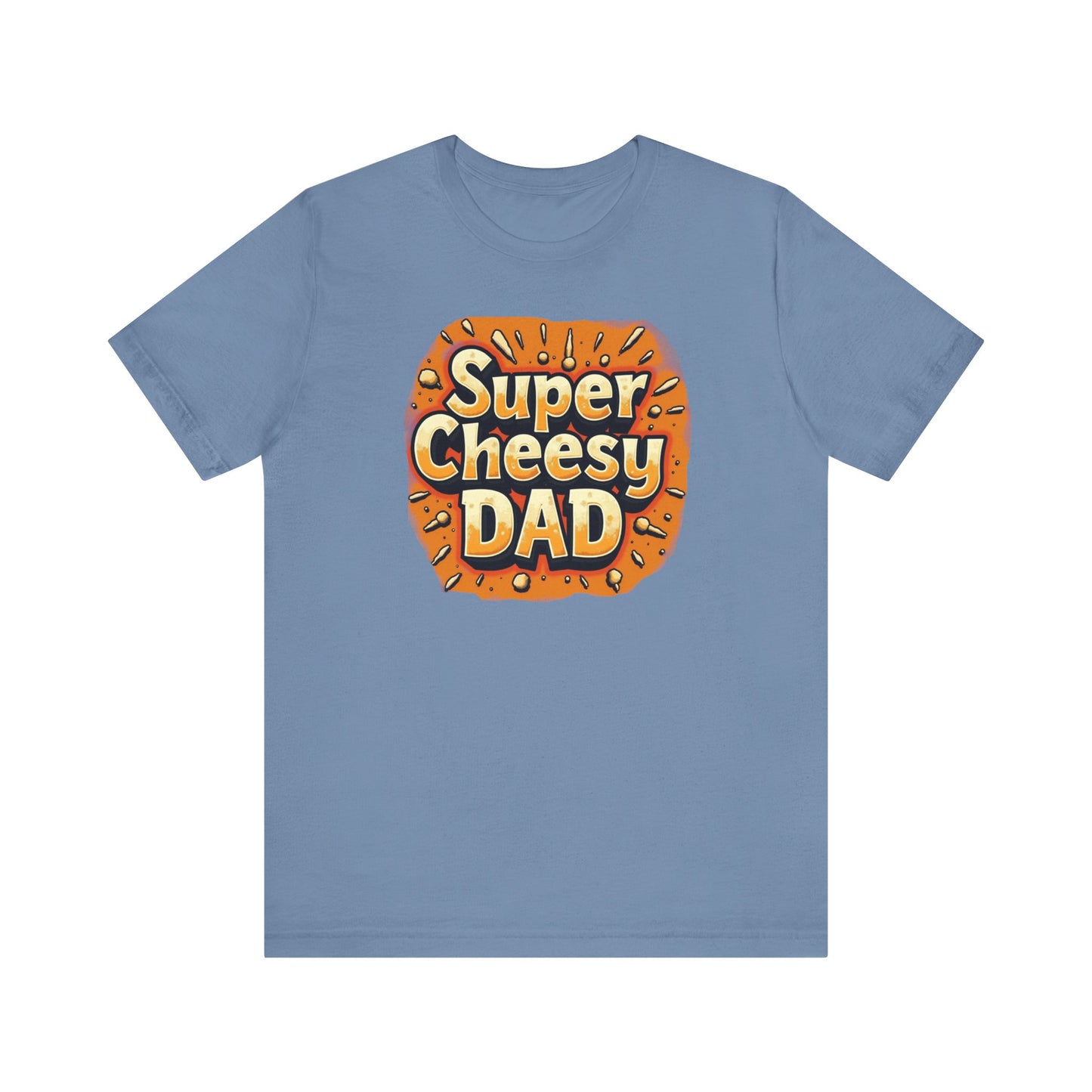 Super Cheesy Dad Unisex Tee | Fun Father's Day Gift, Casual Outfit, Family Gatherings, Dad Joke Apparel, Cheesy Humor Shirt - Psychonaut Swag