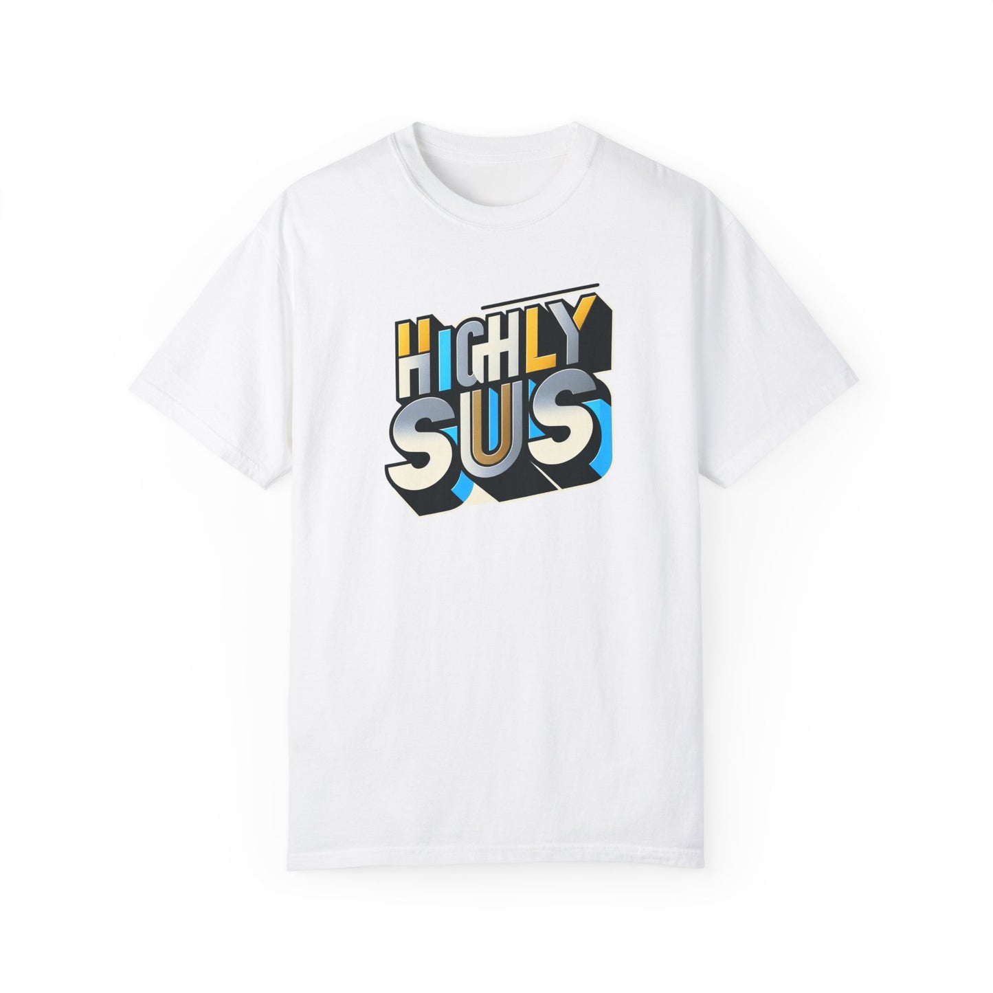 Highly Sus Unisex Garment-Dyed T-shirt - Trendy Casual Wear - Psychonaut Swag