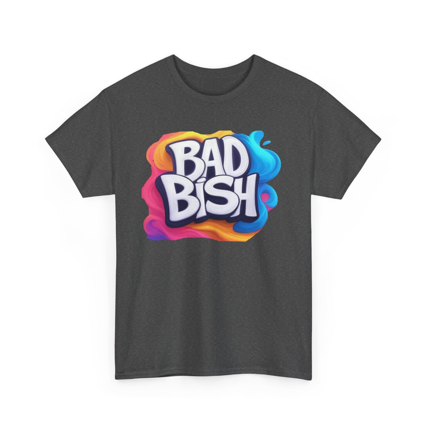 Colorful 'Bad Bish' Unisex Heavy Cotton Tee - Fun and Edgy T-Shirt for Confident Style - Psychonaut Swag