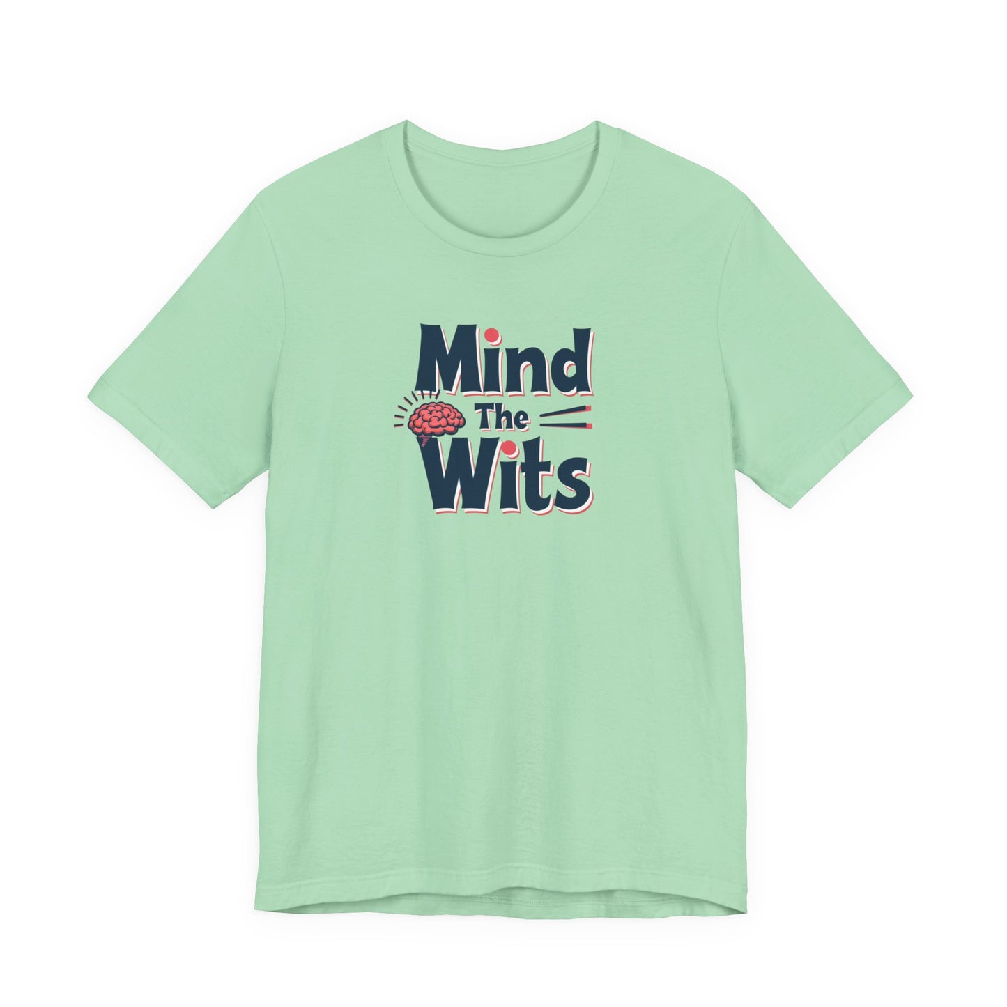 Mind The Wits Unisex Tee - Fun Brainy Humor Shirt for Gift, Casual Wear, Trivia Nights, Brain Games, Educational Events - Psychonaut Swag