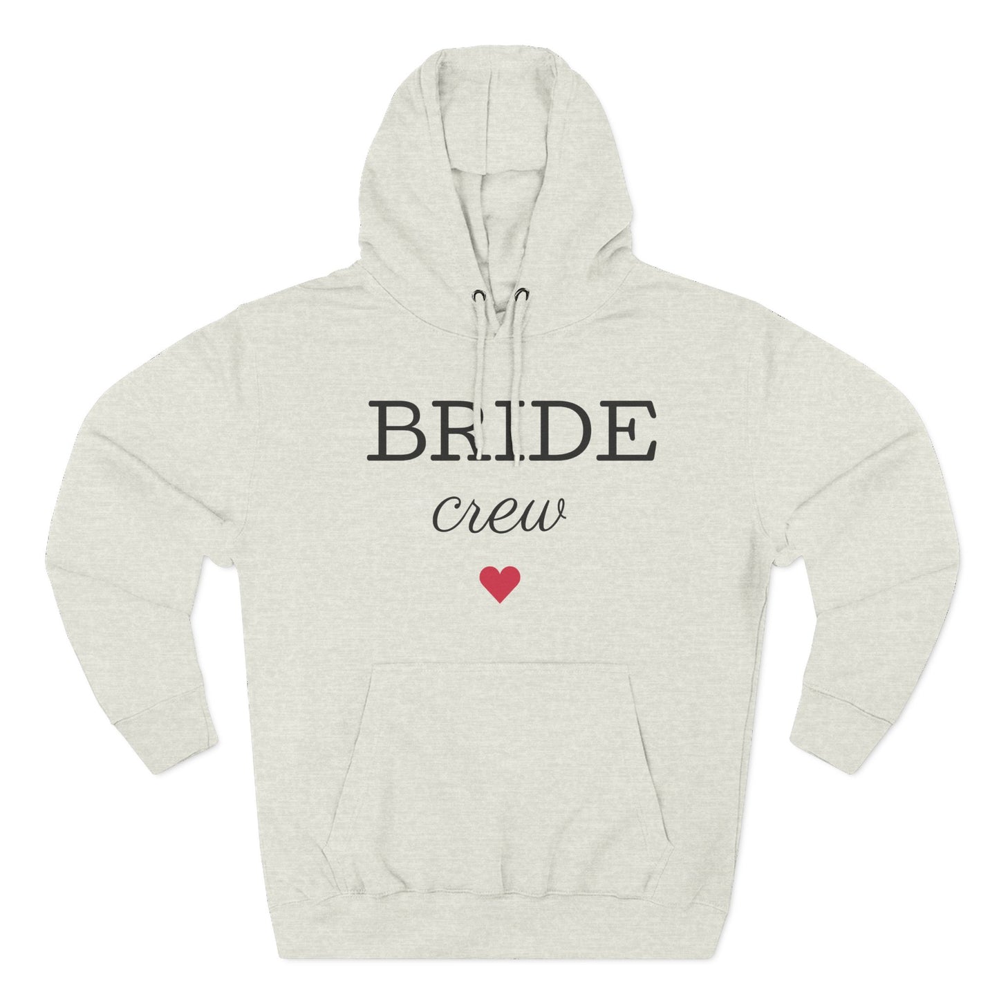 Bride Crew, Three-Panel Fleece Hoodie - Psychonaut Swag