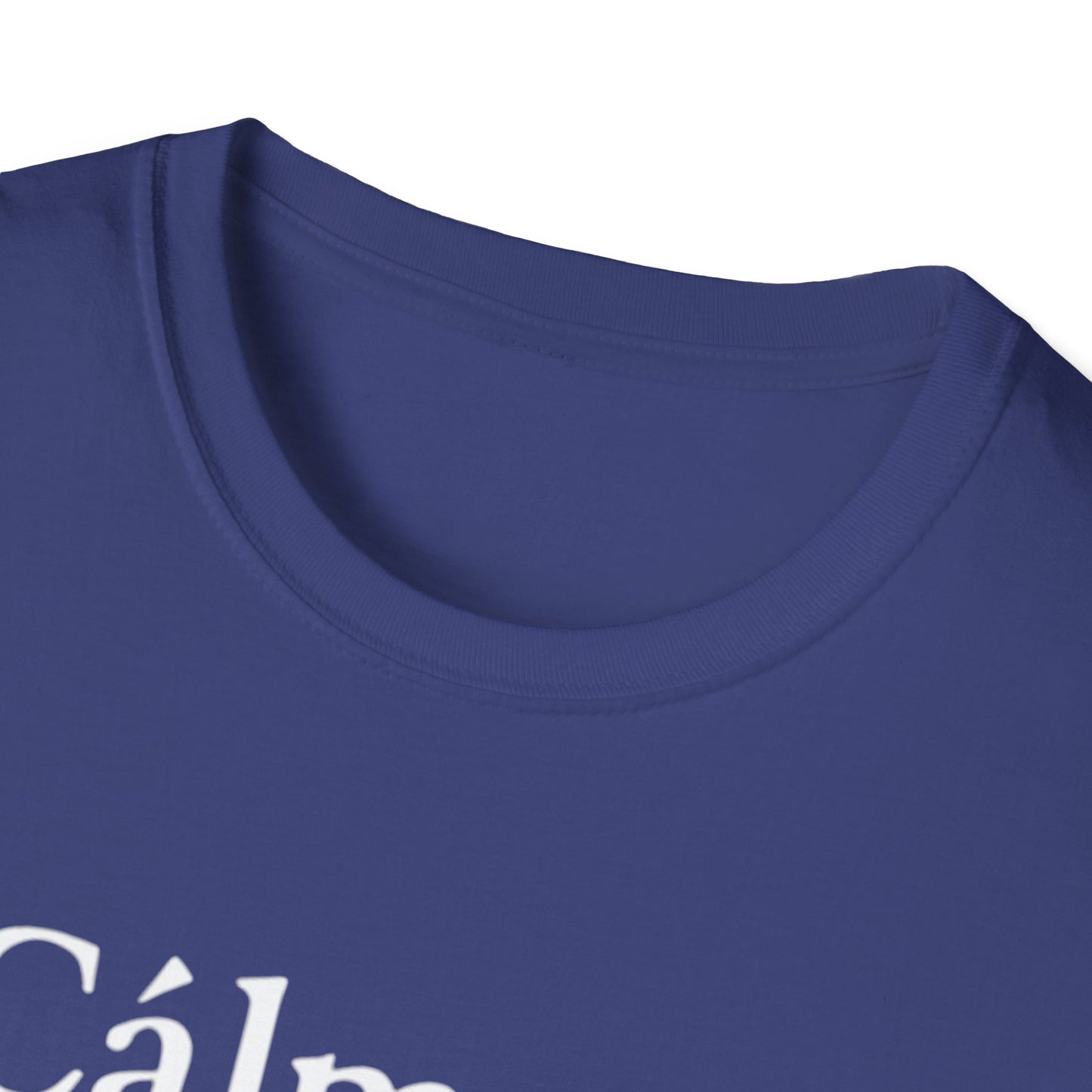 Calm down I’m here, Affirmation Unisex T-Shirt, Relax Shirt, Mindfulness Tee, Casual Wear, Gift for Yoga Lovers, Self-Care Reminder - Psychonaut Swag