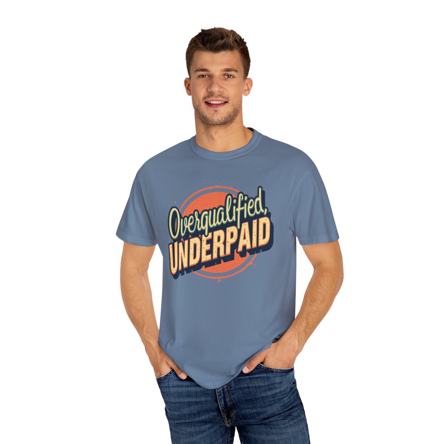 Overqualified, Underpaid T-Shirt for Job Seekers, Overqualified and Underpaid Tee, Funny Graphic Shirt for Graduates, Casual Wear, Gift for Friends - Psychonaut Swag