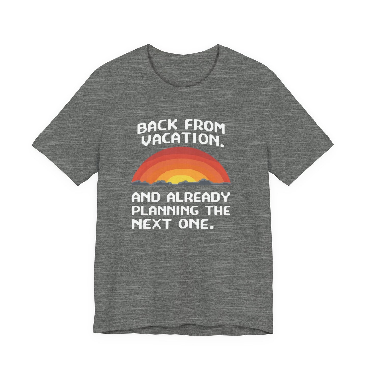"Back From Vacation" Unisex Tee – Perfect for Travel Lovers, Vacation Vibes, Gift for Adventurers, Casual Wear, Fun Summer Shirt - Psychonaut Swag