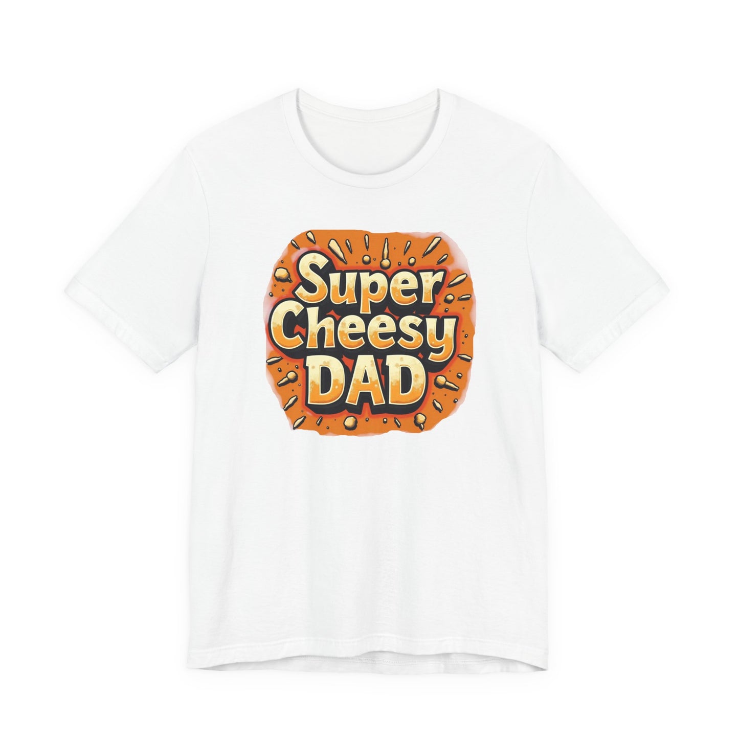 Super Cheesy Dad Unisex Tee | Fun Father's Day Gift, Casual Outfit, Family Gatherings, Dad Joke Apparel, Cheesy Humor Shirt - Psychonaut Swag