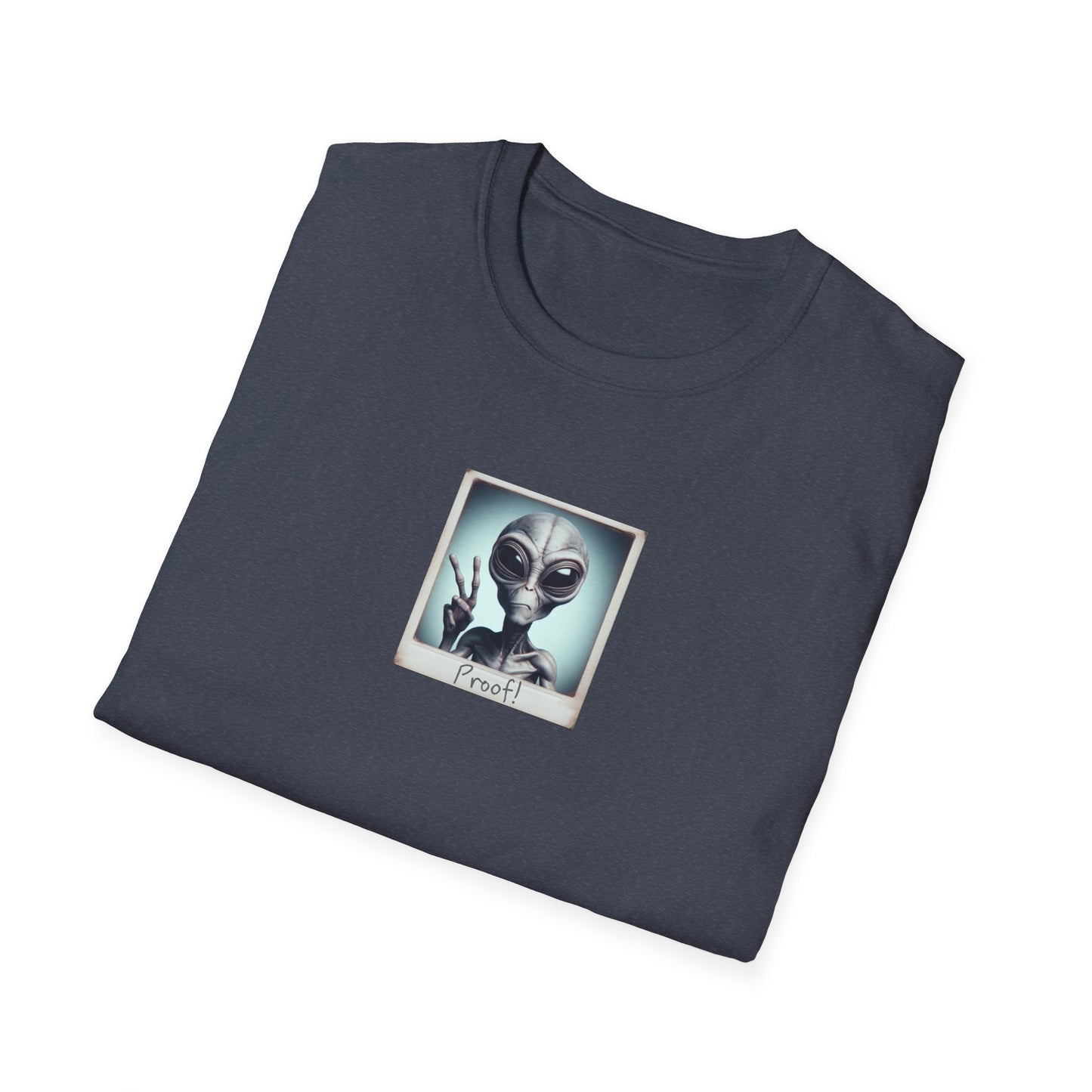 Proof They Exist, Unisex Softstyle T-Shirt