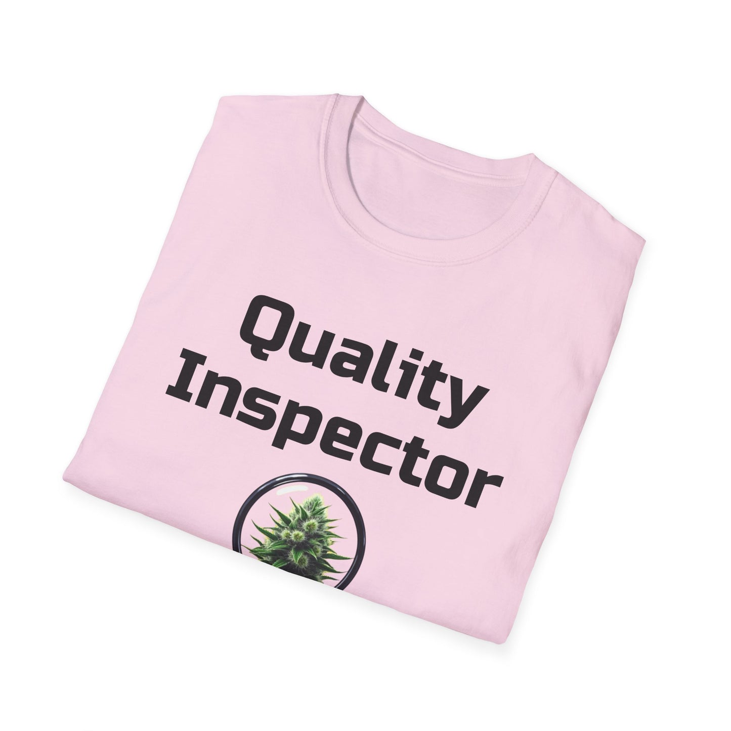 Quality Inspector, Canabis Magnified, Unisex Softstyle T-Shirt, Funny T-Shirt, Gift for Inspectors, Plant Lover Shirt, Unique Graphic Tee, Casual Wear - Psychonaut Swag