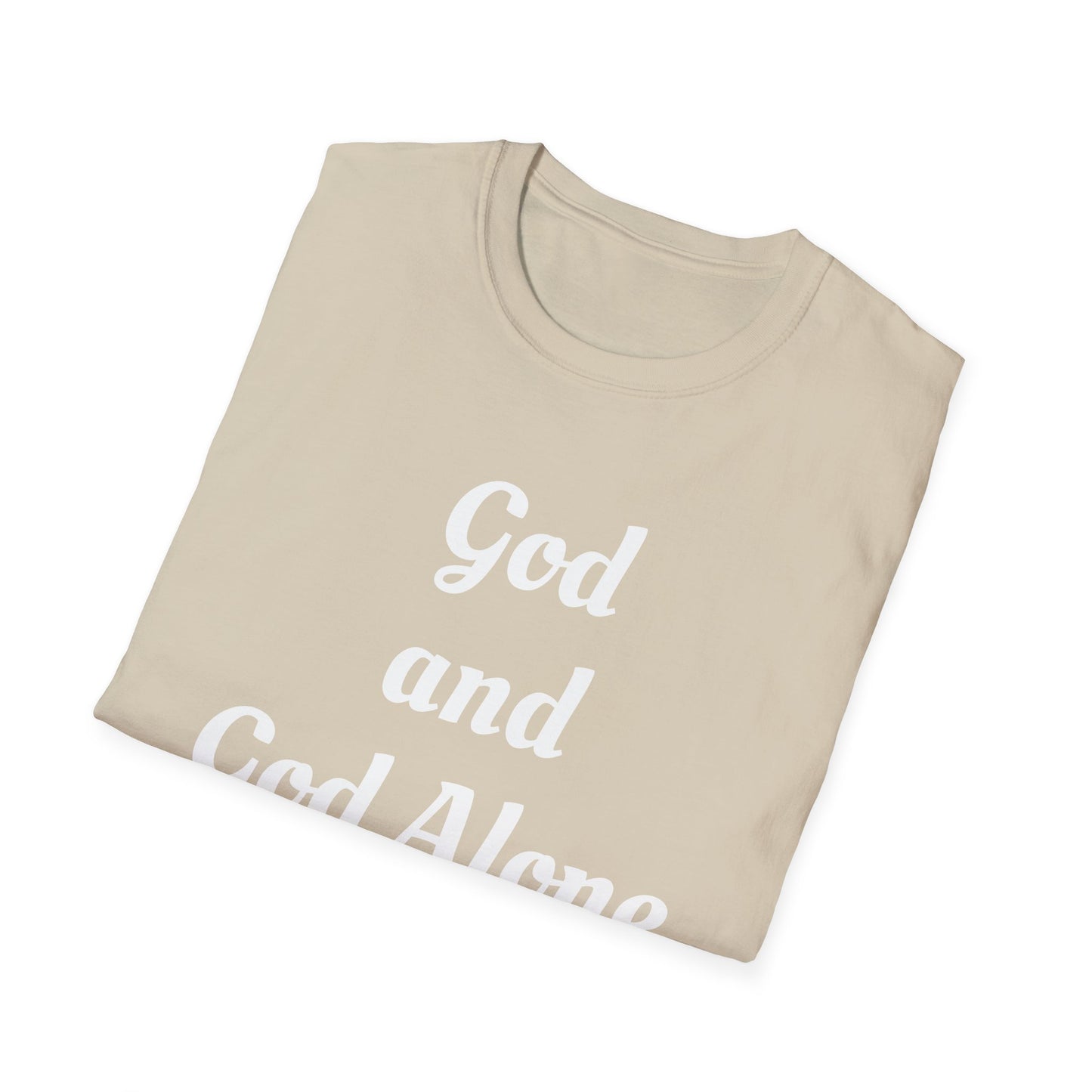 God Alone, Unisex Softstyle T-Shirt - Psychonaut Swag