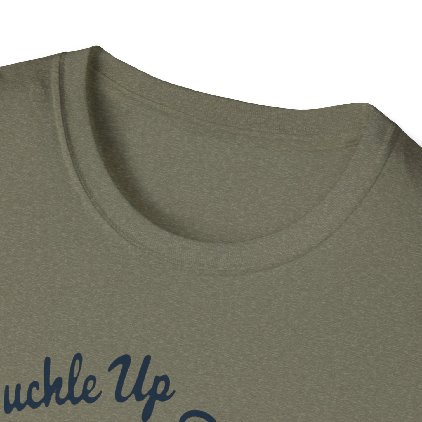 Buckle Up B*tches Unisex T-Shirt, Funny Graphic Tee, Racing Enthusiast Gift, Casual Wear, Birthday Apparel - Psychonaut Swag