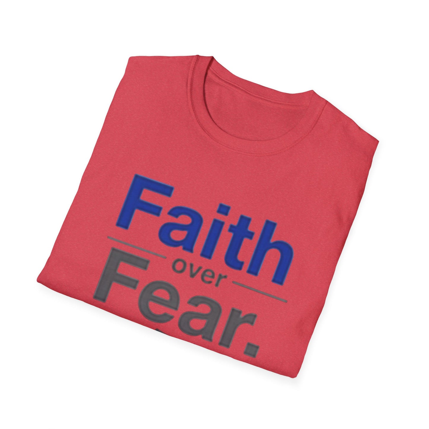 Faith Over Fear Unisex Softstyle T-Shirt | Inspirational Tee for Motivational Gifts, Everyday Wear, Faith, Courage, Positive Vibes - Psychonaut Swag