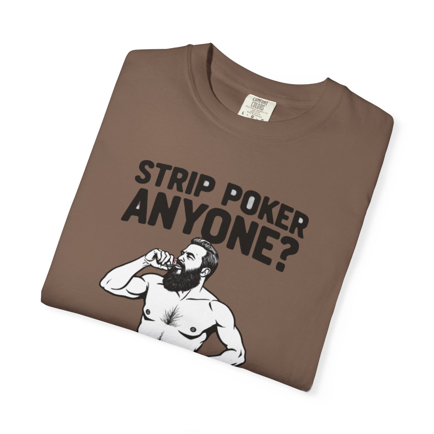 Strip Poker Humor T-Shirt, Funny Gift for Gamers, Men's Casual Tee, Party Outfit, Unique Dad Gift, Birthday or Game Night Attire