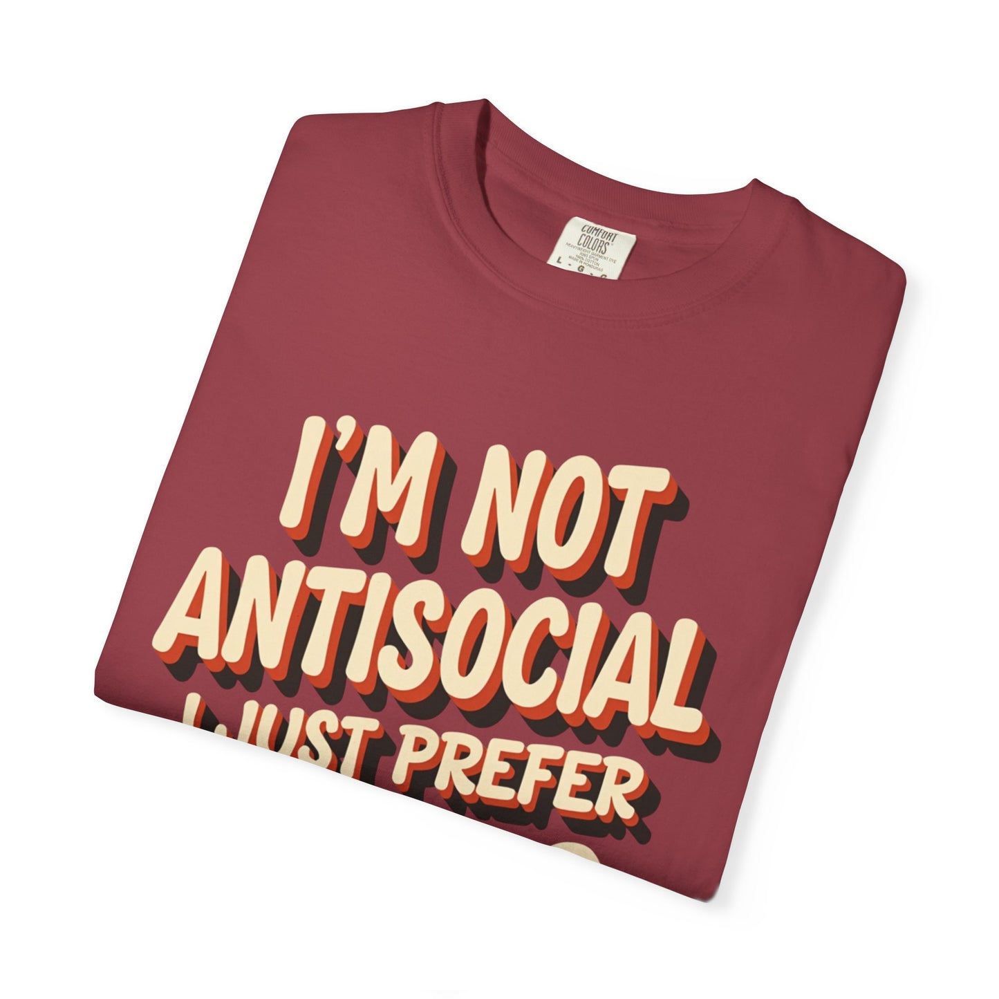 I'm Not Antisocial, I Just Prefer Drugs, unisex social experiment tee - Psychonaut Swag