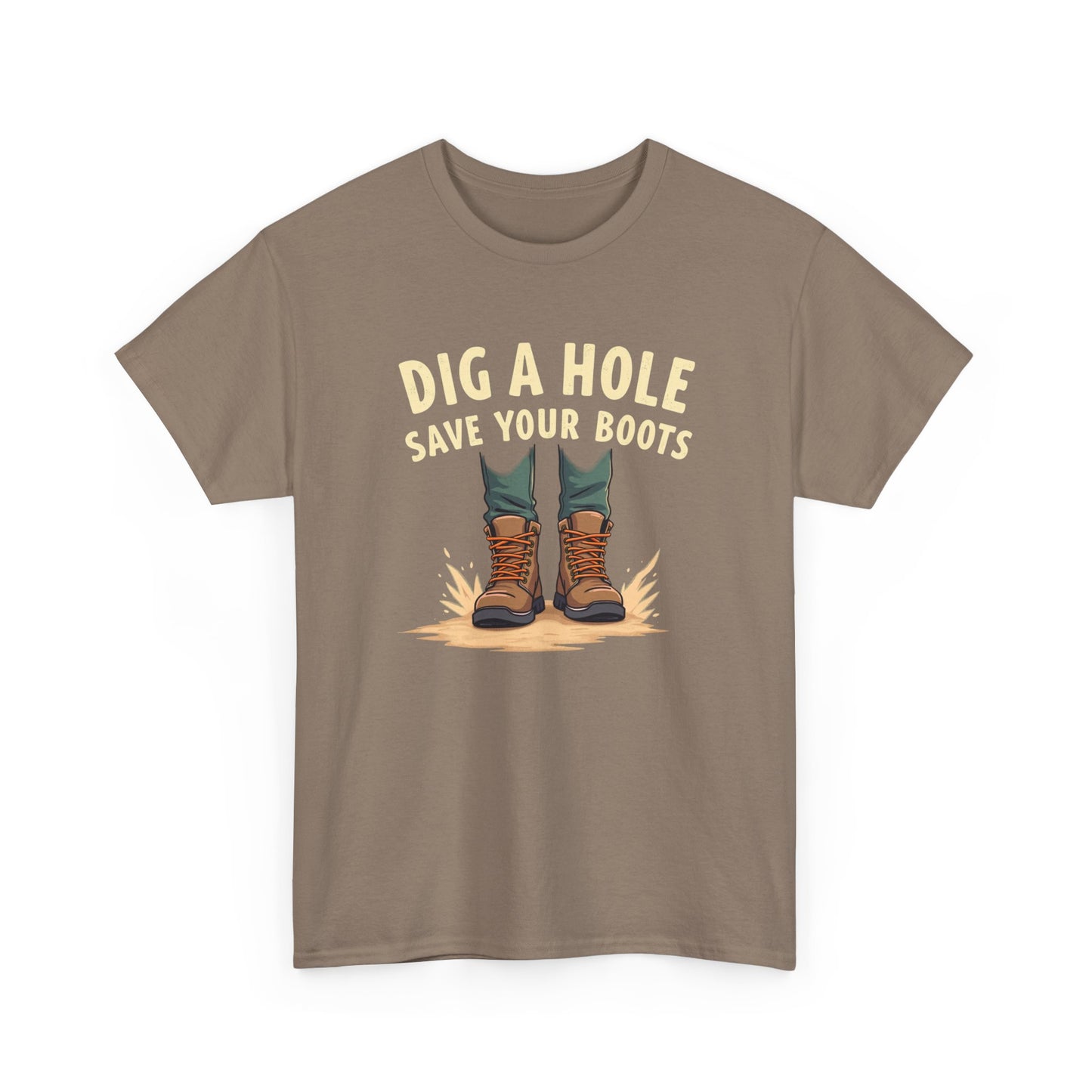 Dig a Hole Save Your Boots, Funny Gardening Tee, Unisex Heavy Cotton Tee, Vintage Style Shirt, Dig A Hole Design, Perfect for Gardeners & Outdoor Lovers - Psychonaut Swag