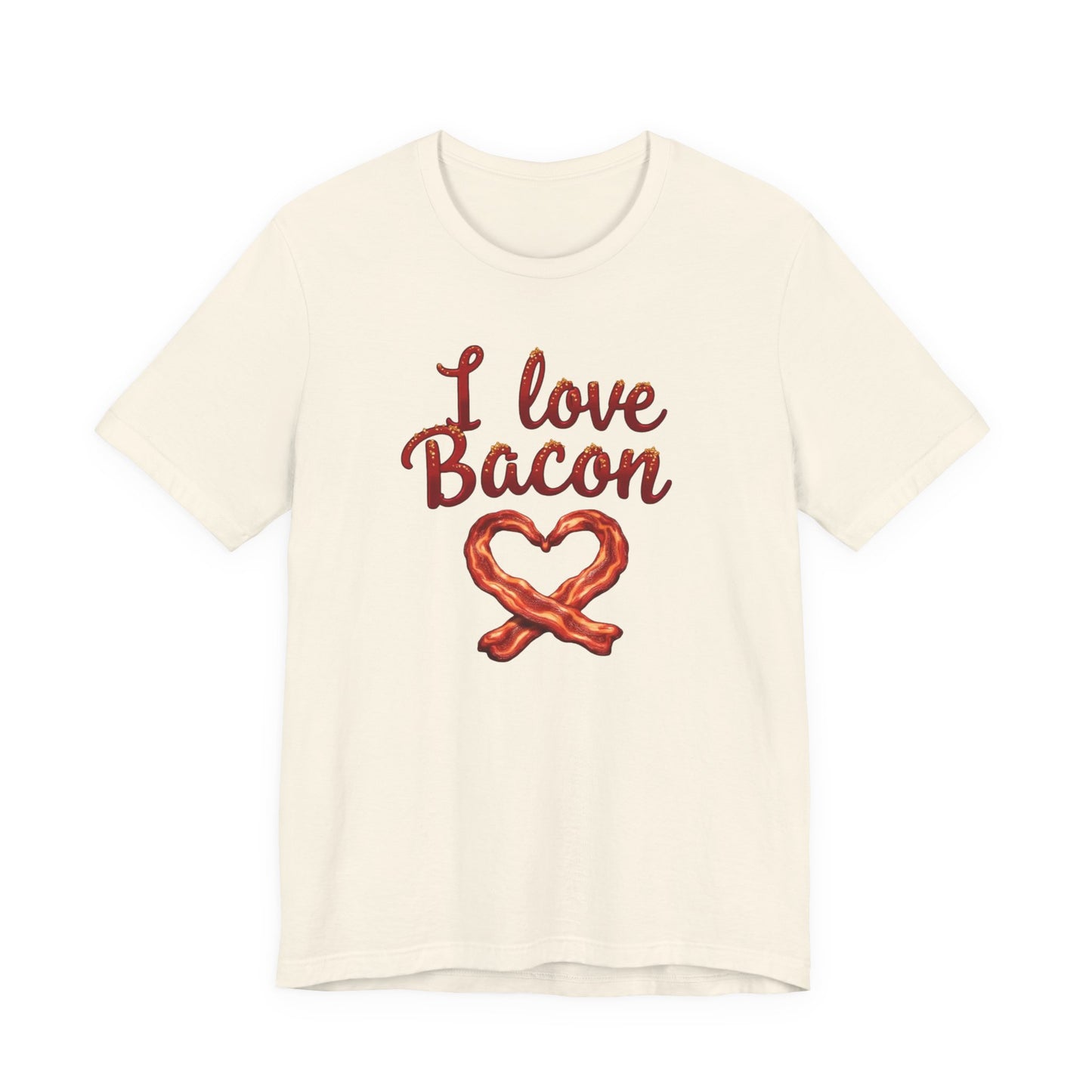 I Love Bacon Unisex Tee - Perfect for Food Lovers, Casual Outings, Gift for Bacon Fans, Foodie T-Shirt, Fun Cooking Tee - Psychonaut Swag