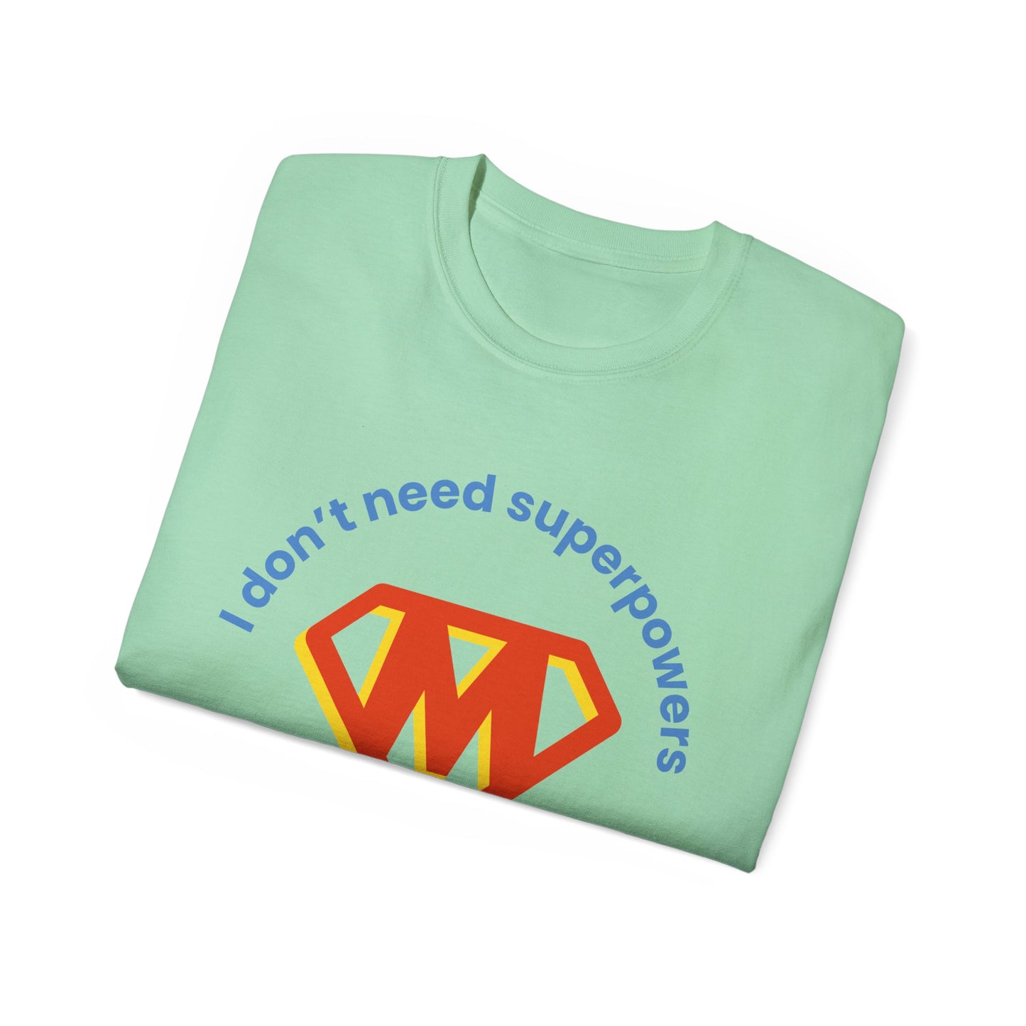 Mom is Super Unisex Ultra Cotton Tee