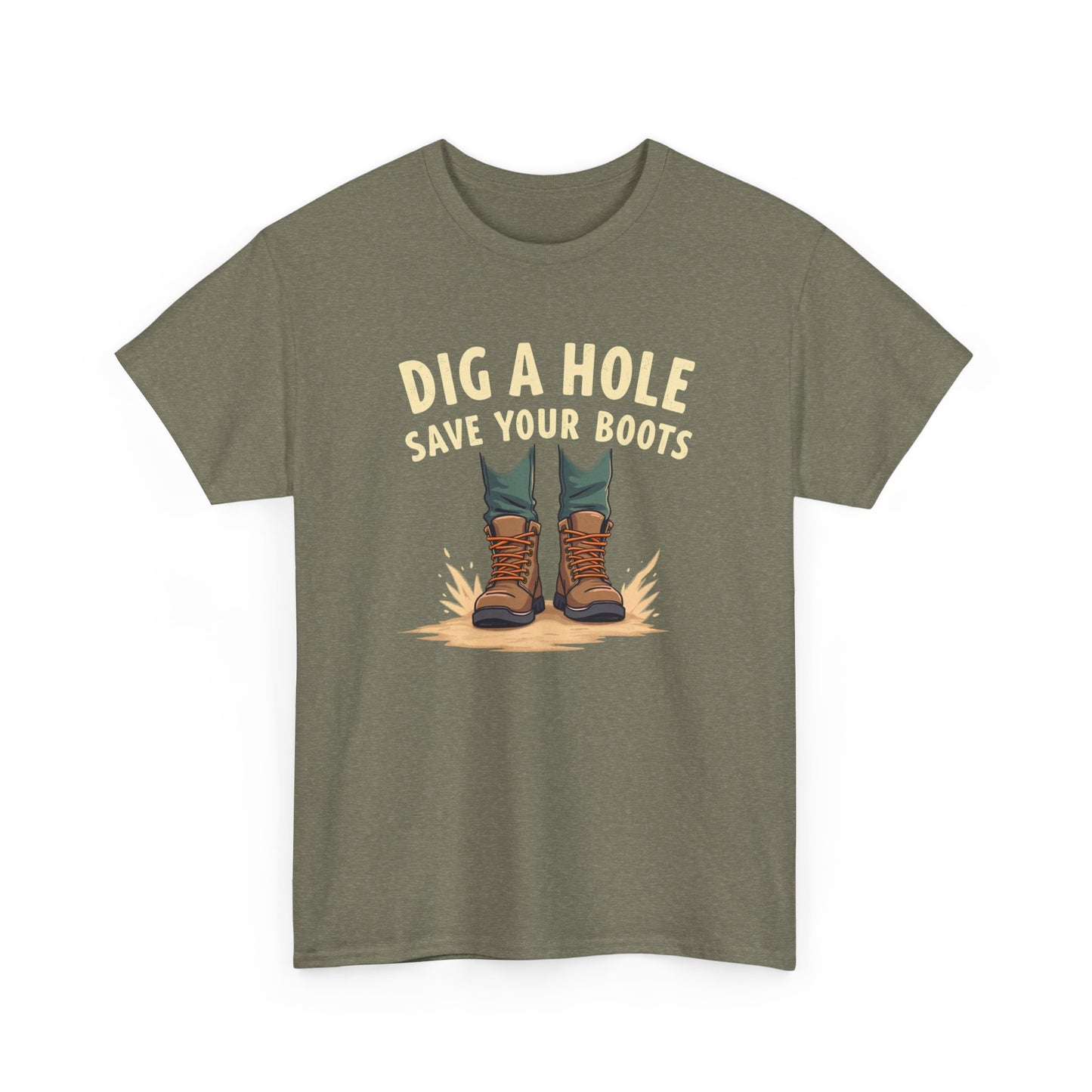 Dig a Hole Save Your Boots, Funny Gardening Tee, Unisex Heavy Cotton Tee, Vintage Style Shirt, Dig A Hole Design, Perfect for Gardeners & Outdoor Lovers - Psychonaut Swag