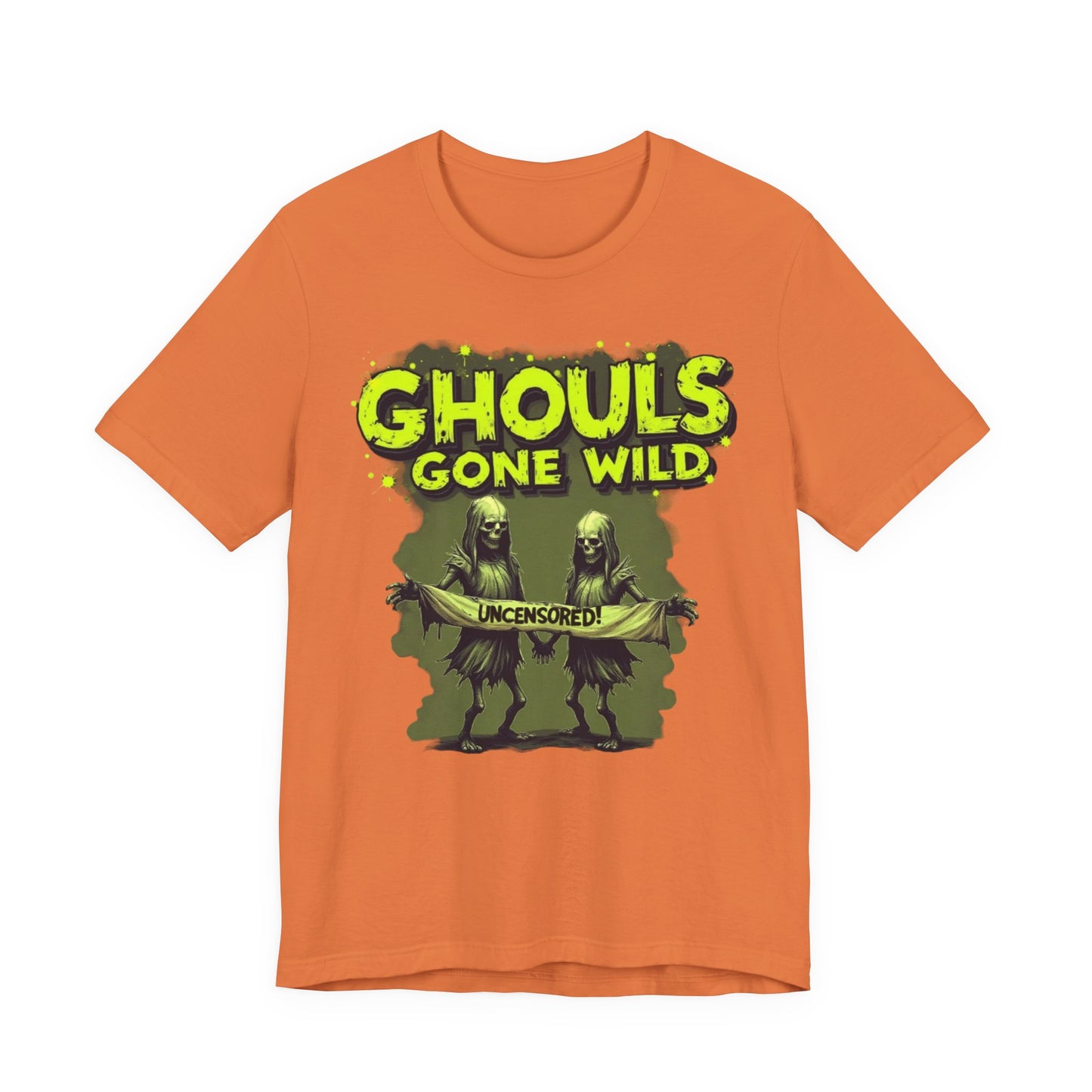 Ghouls Gone Wild Tee, Funny Halloween T-Shirt, Unisex Graphic Tee, Spooky Party Shirt, Casual Wear for Halloween