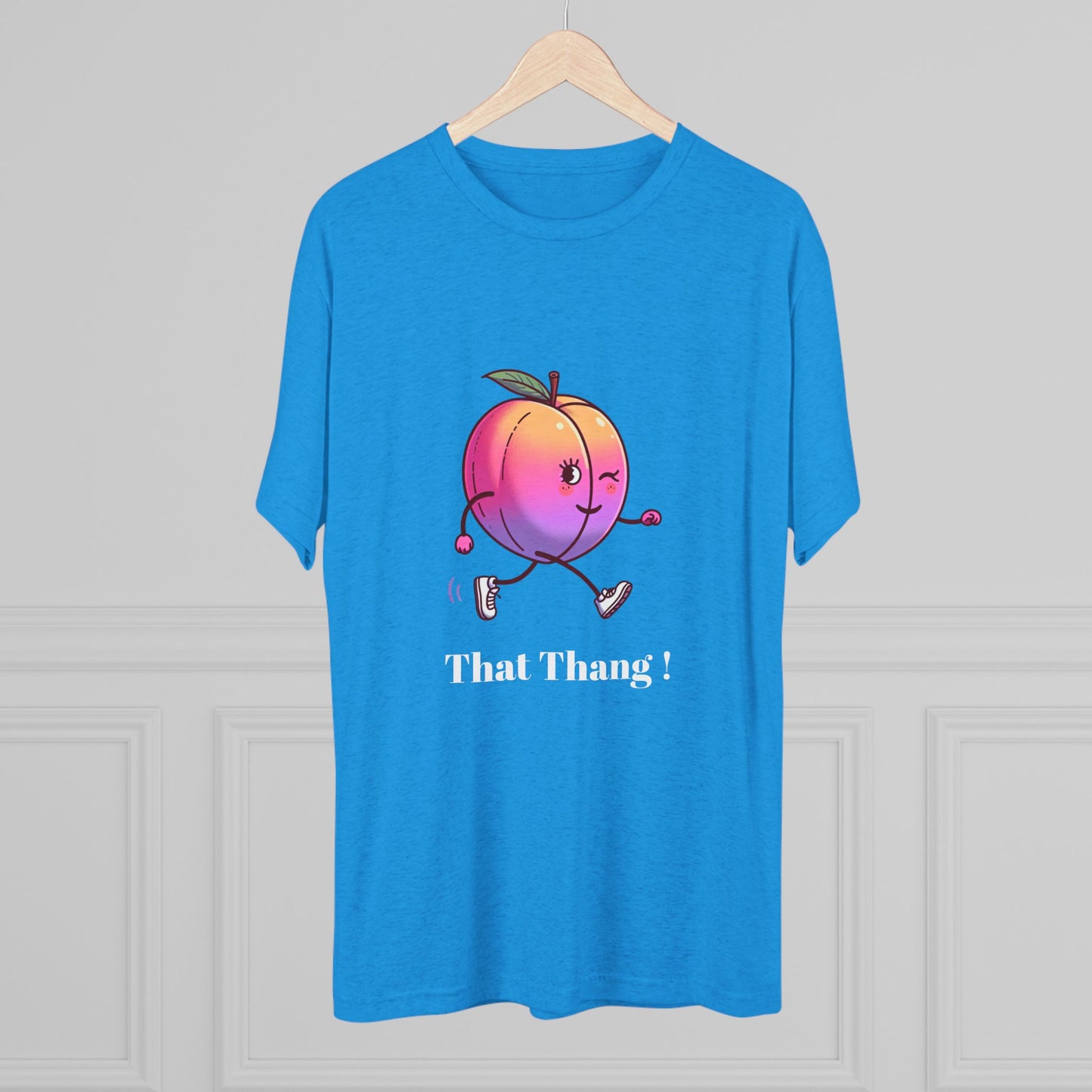 When a nice peach walks by, you gotta look. Unisex Tri-Blend Crew Tee - Psychonaut Swag