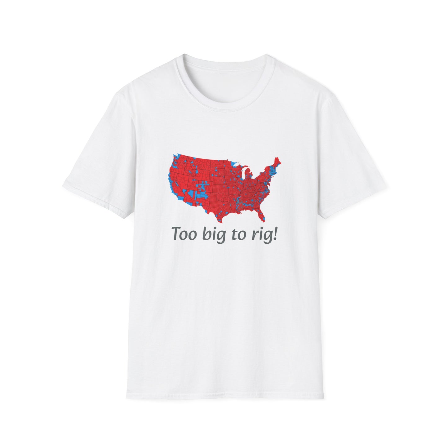 Too Big to Rig! Unisex Softstyle T-Shirt - Psychonaut Swag