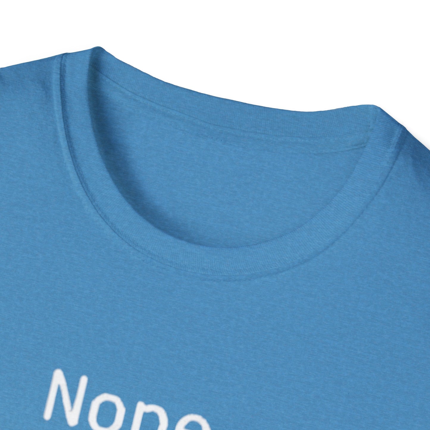 Nope Still processing, Unisex Softstyle T-Shirt - Casual Comfort Tee with Inspirational Quote, Everyday Wear, Gift for Friends, Birthday Gift, Relaxed Fit Tee - Psychonaut Swag