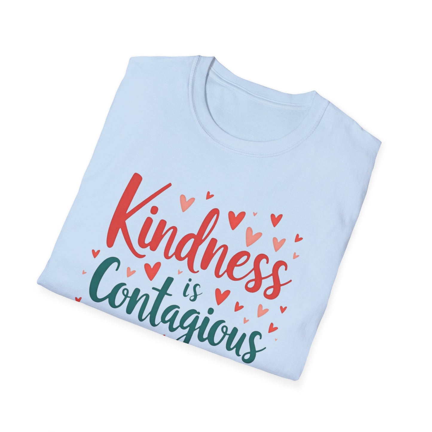 Kindness is Contagious T-Shirt | Unisex Softstyle Tee, Inspirational Apparel, Gift for Friends, Positive Vibes, Everyday Wear - Psychonaut Swag