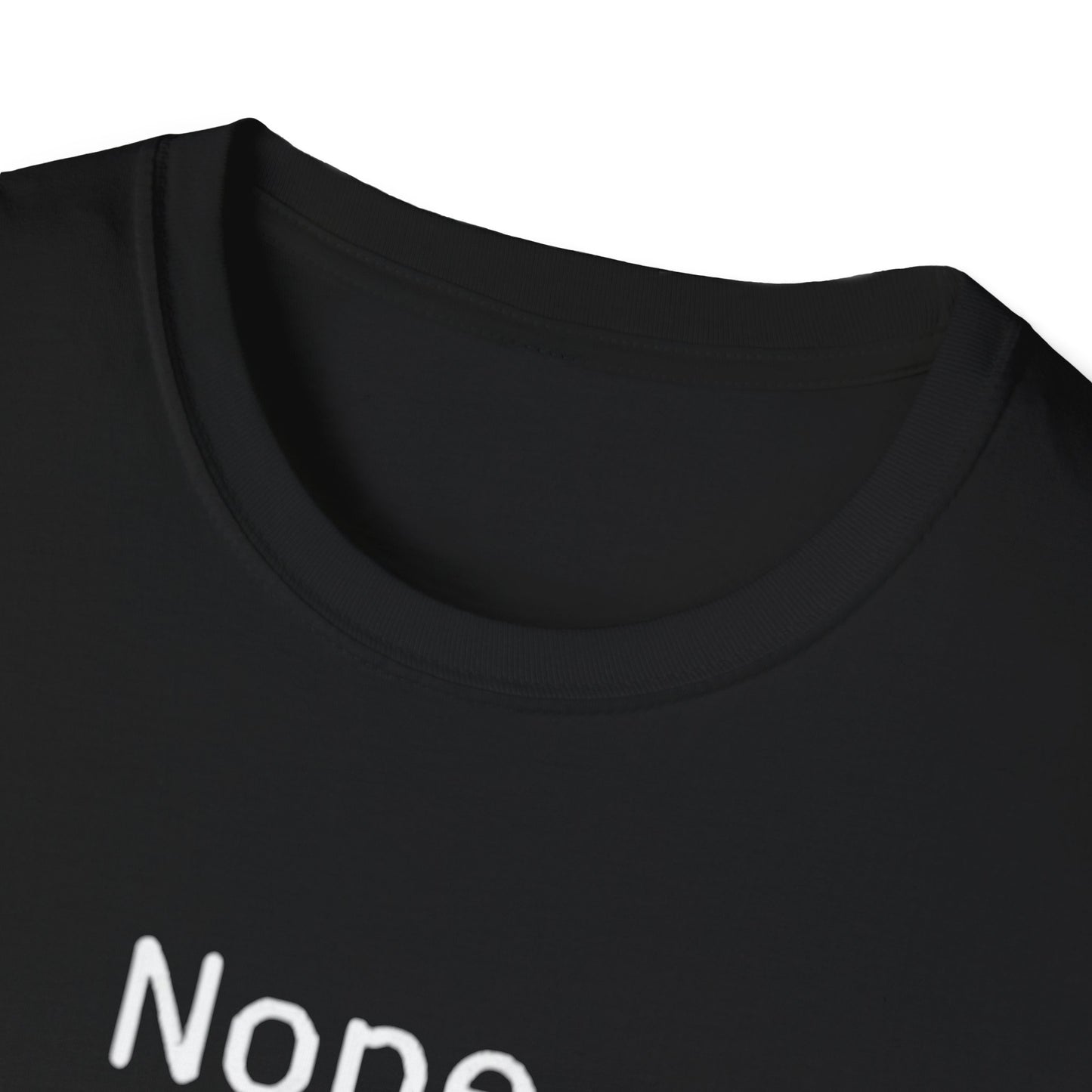Nope Still processing, Unisex Softstyle T-Shirt - Casual Comfort Tee with Inspirational Quote, Everyday Wear, Gift for Friends, Birthday Gift, Relaxed Fit Tee