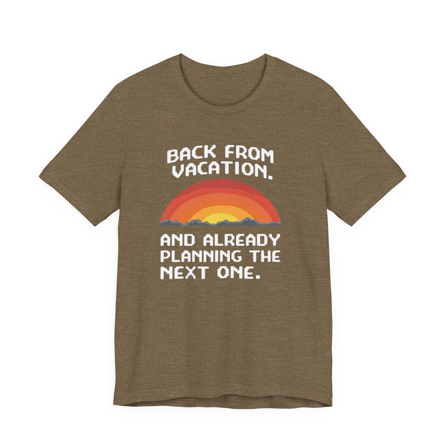 "Back From Vacation" Unisex Tee – Perfect for Travel Lovers, Vacation Vibes, Gift for Adventurers, Casual Wear, Fun Summer Shirt - Psychonaut Swag