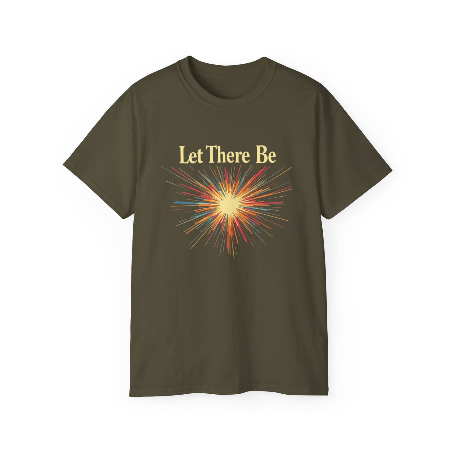 Let There Be Light, Colorful Starburst, Big Bang Tee Inspirational Shirt, Gift for Friends, Party Wear, Everyday Comfort