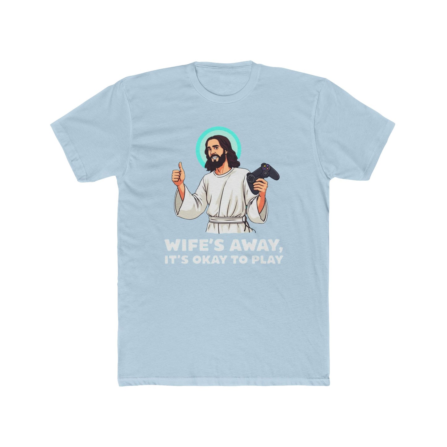 Wife’s away, Jesus tee, Playful Unisex Crew Tee with Humorous Design - Psychonaut Swag