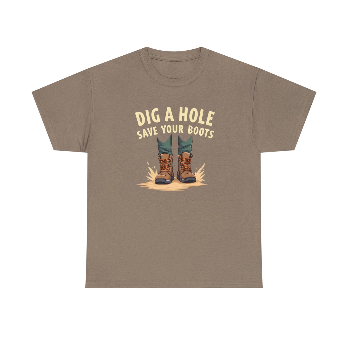 Dig a Hole Save Your Boots, Funny Gardening Tee, Unisex Heavy Cotton Tee, Vintage Style Shirt, Dig A Hole Design, Perfect for Gardeners & Outdoor Lovers - Psychonaut Swag