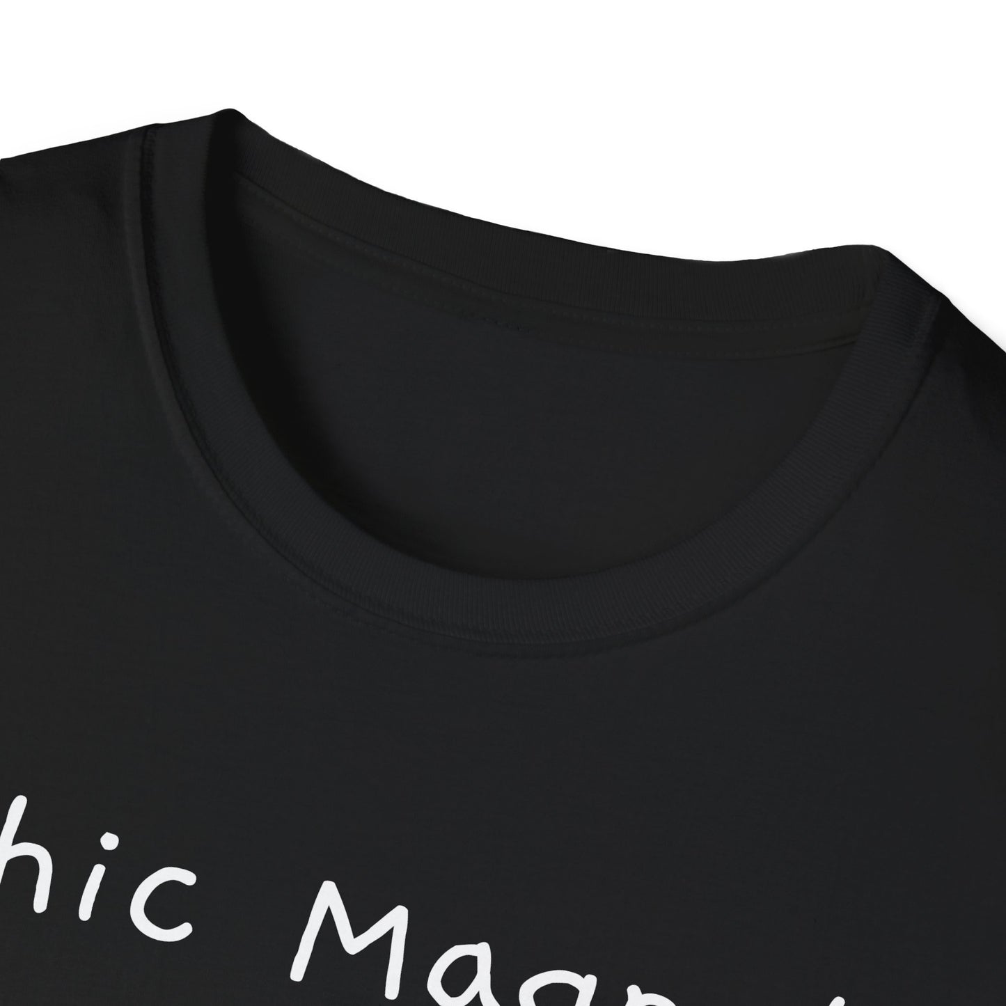 Chic Magnet Unisex Softstyle T-Shirt - Fun and Quirky Graphic Tee - Psychonaut Swag