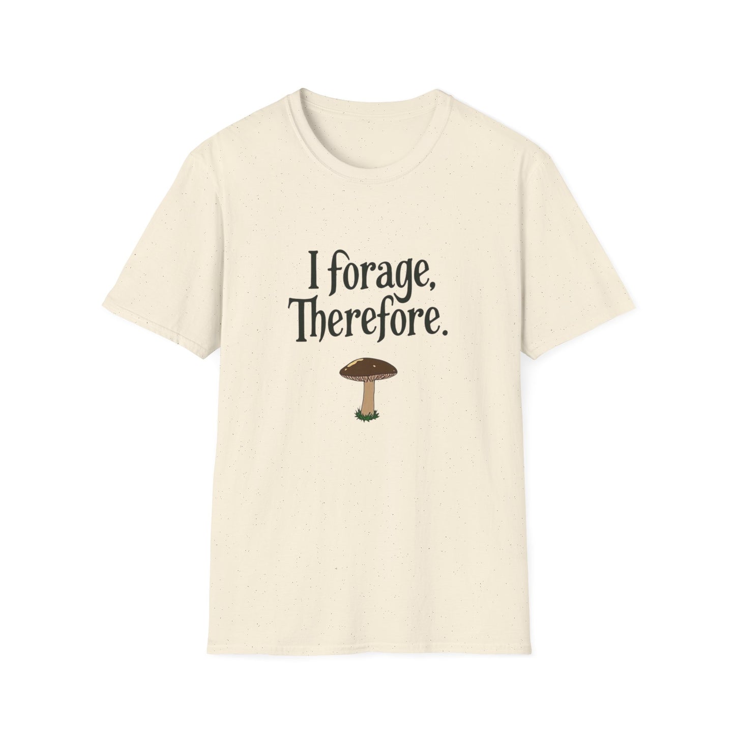 I Forage -Themed Unisex Softstyle T-Shirt, Perfect for Nature Lovers, Eco-Friendly Gift, Mushroom Hunting Apparel, Casual Wear - Psychonaut Swag