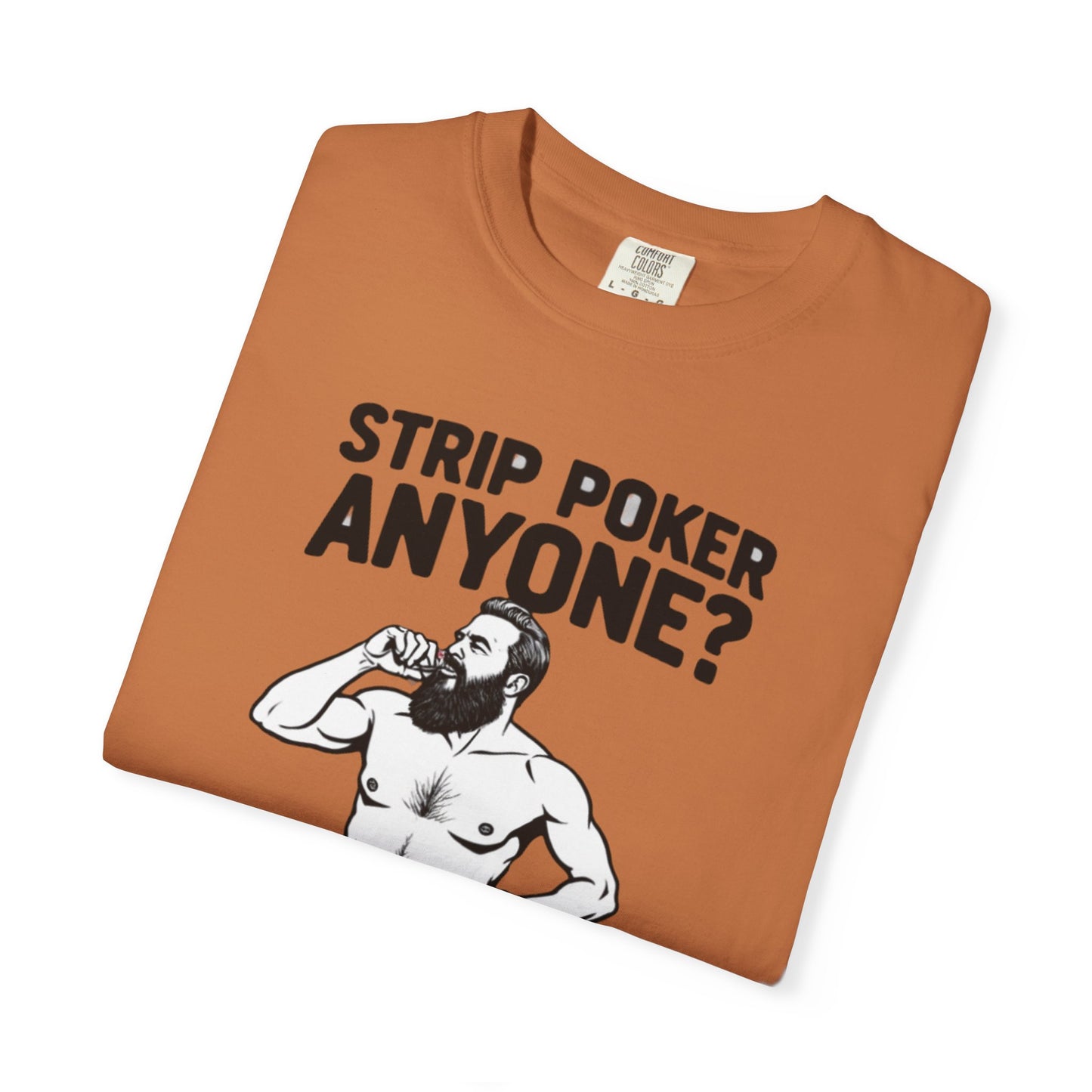 Strip Poker Humor T-Shirt, Funny Gift for Gamers, Men's Casual Tee, Party Outfit, Unique Dad Gift, Birthday or Game Night Attire