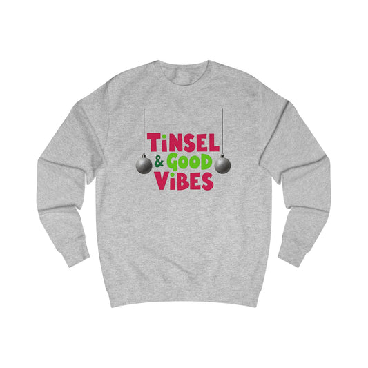 Tinsel & Good Vibes Sweatshirt — Festive Holiday Crewneck