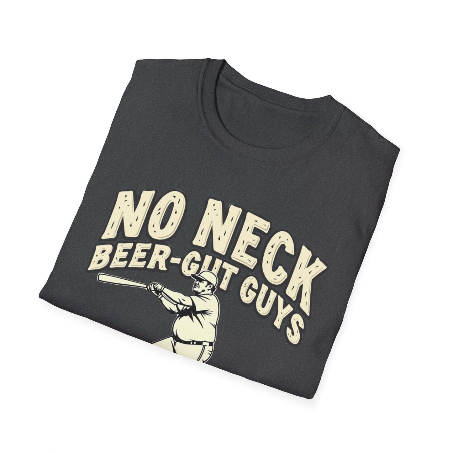 No Neck Beer Gut Guys T-Shirt | Unisex Softstyle Tee, Humor Apparel, Funny Gift for Beer Lovers, Casual Wear, Funny Saying Shirt - Psychonaut Swag