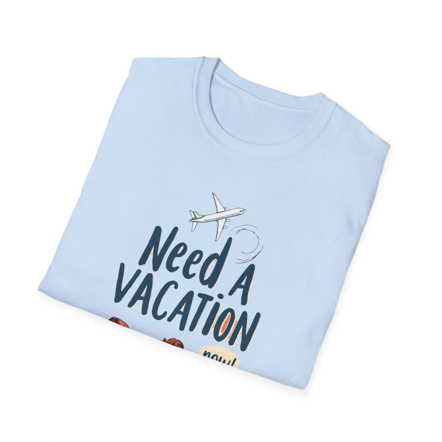 Need a Vacation Unisex Softstyle T-Shirt, Travel Shirt, Vacation Tee, Funny Gift, Holiday Apparel, Relaxation Vibes - Psychonaut Swag