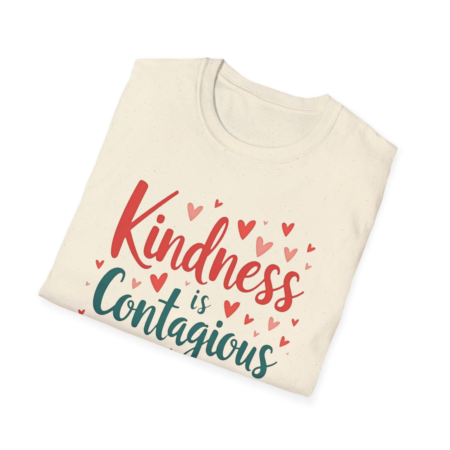 Kindness is Contagious T-Shirt | Unisex Softstyle Tee, Inspirational Apparel, Gift for Friends, Positive Vibes, Everyday Wear - Psychonaut Swag