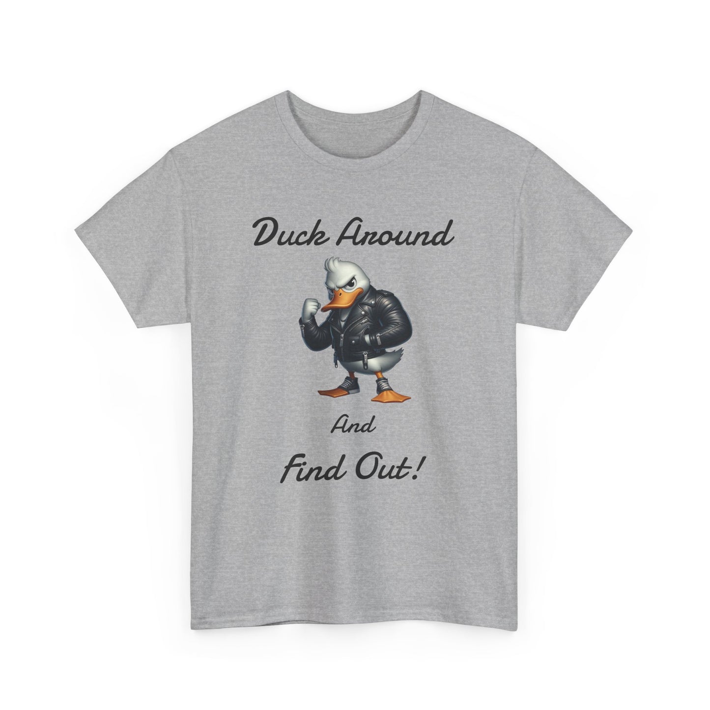 Duck Around, Unisex Heavy Cotton Tee - Psychonaut Swag